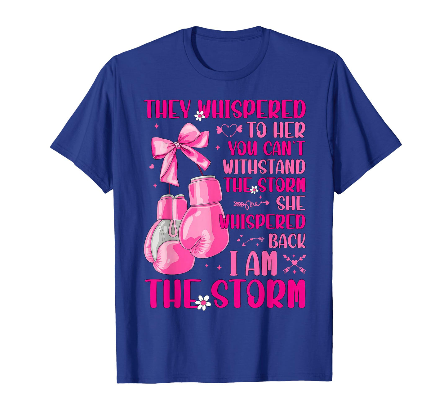 I'm The Storm Warrior Pink Ribbon Women Breast Cancer T-Shirt
