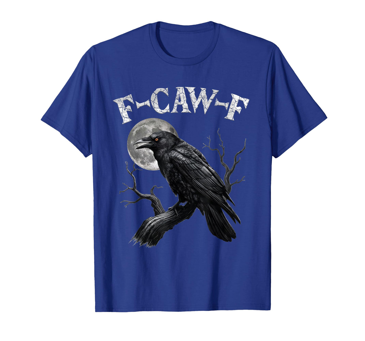 Black Crow, F-Caw-F Funny Black Bird Moon Gothic Adult Humor T-Shirt