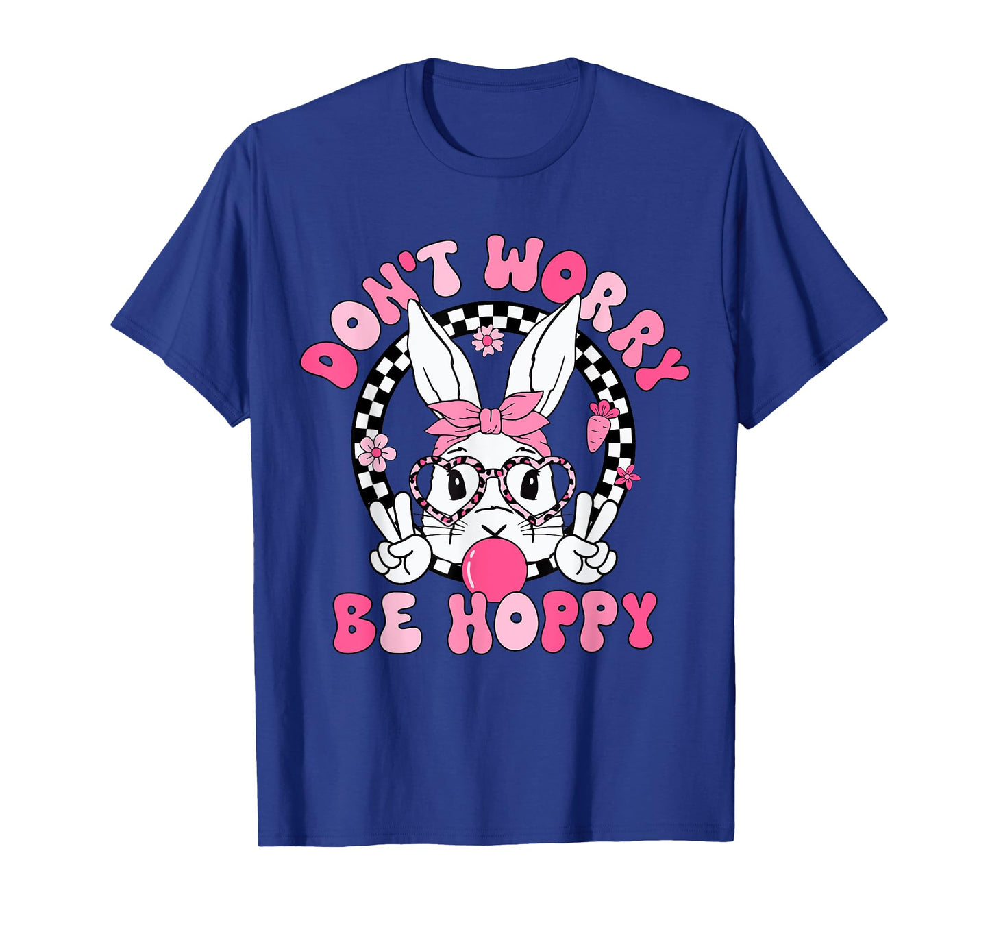 Happy Easter Groovy Bunny Face Don't Worry Be Hoppy Women T-Shirt