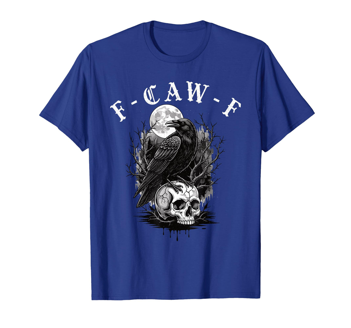 Black Crow F-Caw-F Funny Black Bird Gothic Adult Humor T-Shirt