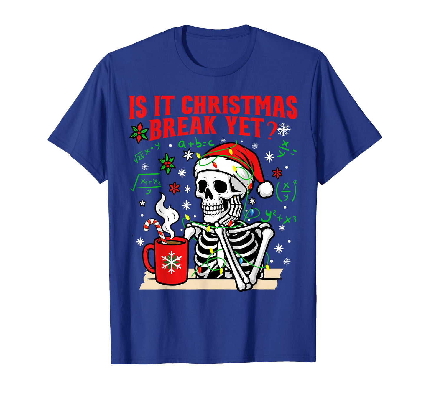 is It Christmas Break Yet Funny Xmas Teacher Skeleton Pajama T-Shirt