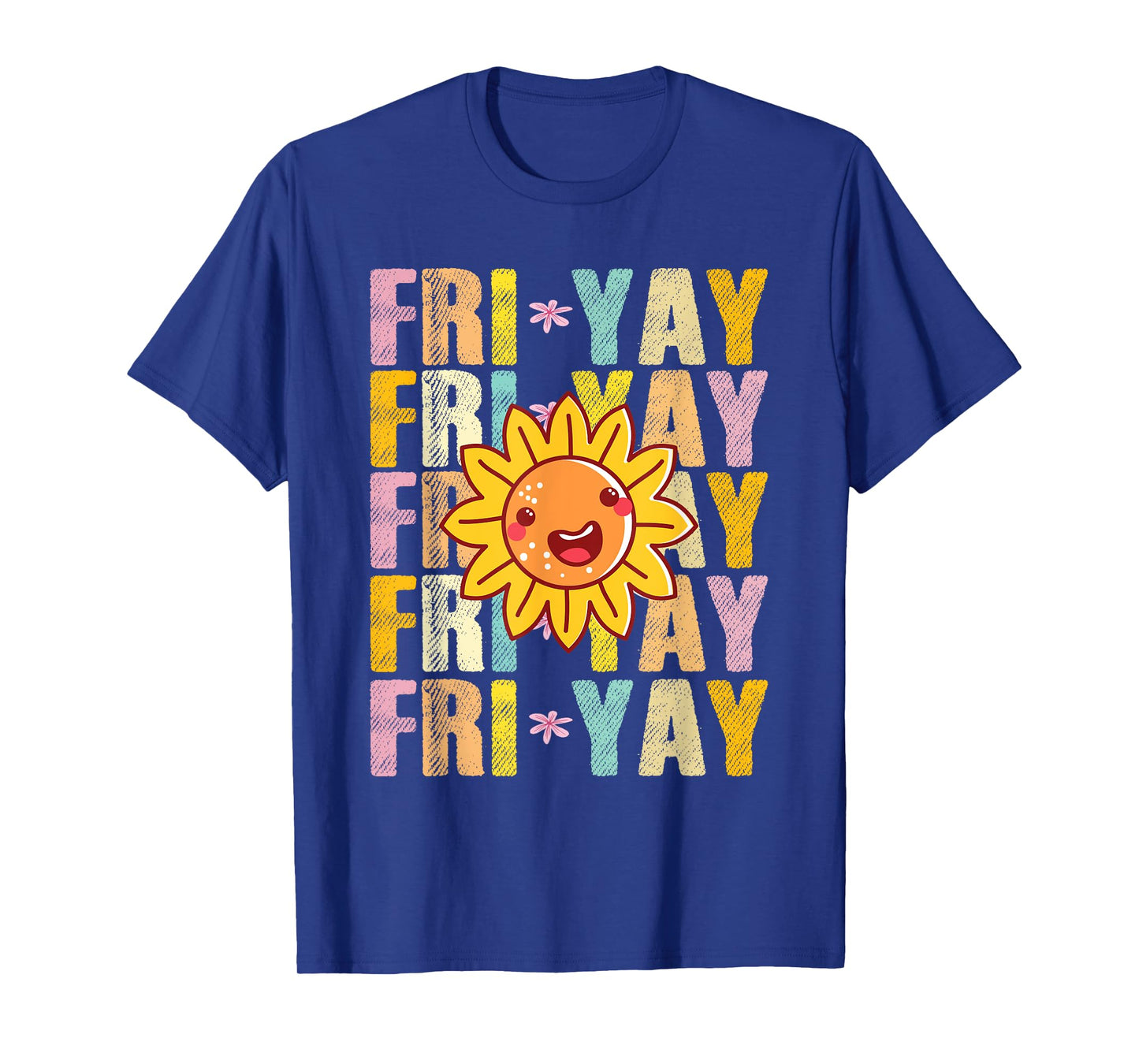 Happy Fri-Yay Friday Lovers Teacher Life FriYay Weekend T-Shirt