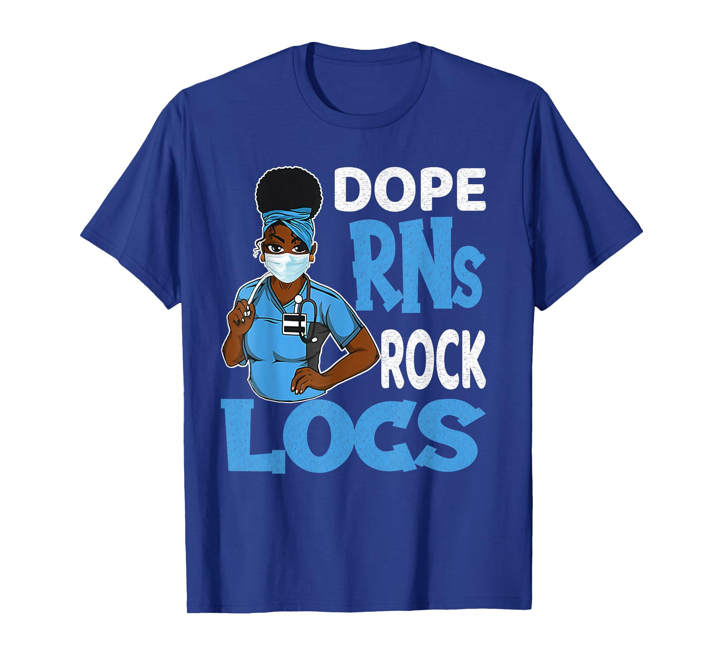 Black Nurse Dope Registered Nurse Rock Locs T-Shirt