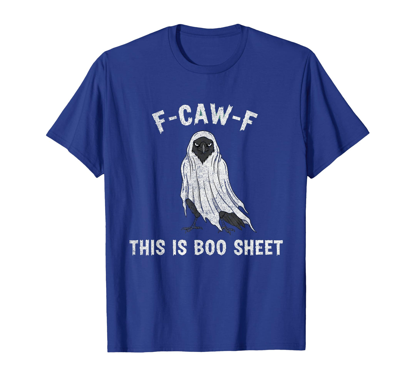F-Caw-F This is Boo Sheet Ghost Halloween Costume Funny T-Shirt