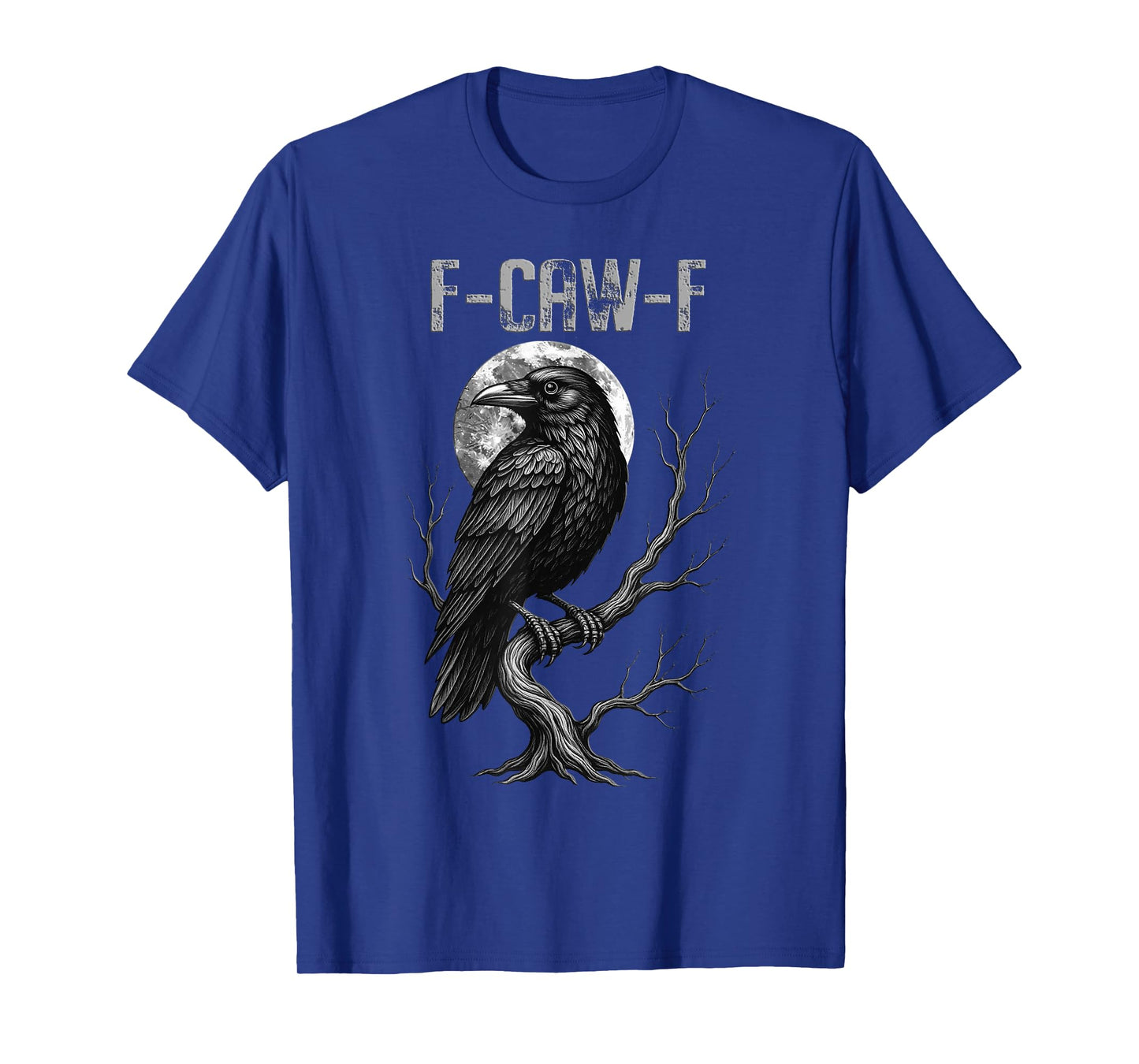 Funny F-Caw-F Halloween Crow Black Bird Moon Raven T-Shirt
