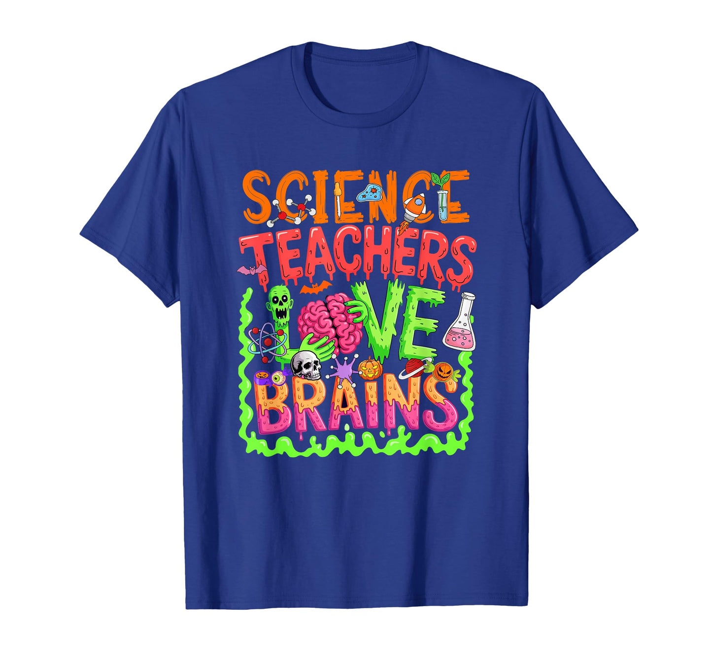 Science Teachers Funny Brains Lover Halloween Cosplay Zombie T-Shirt