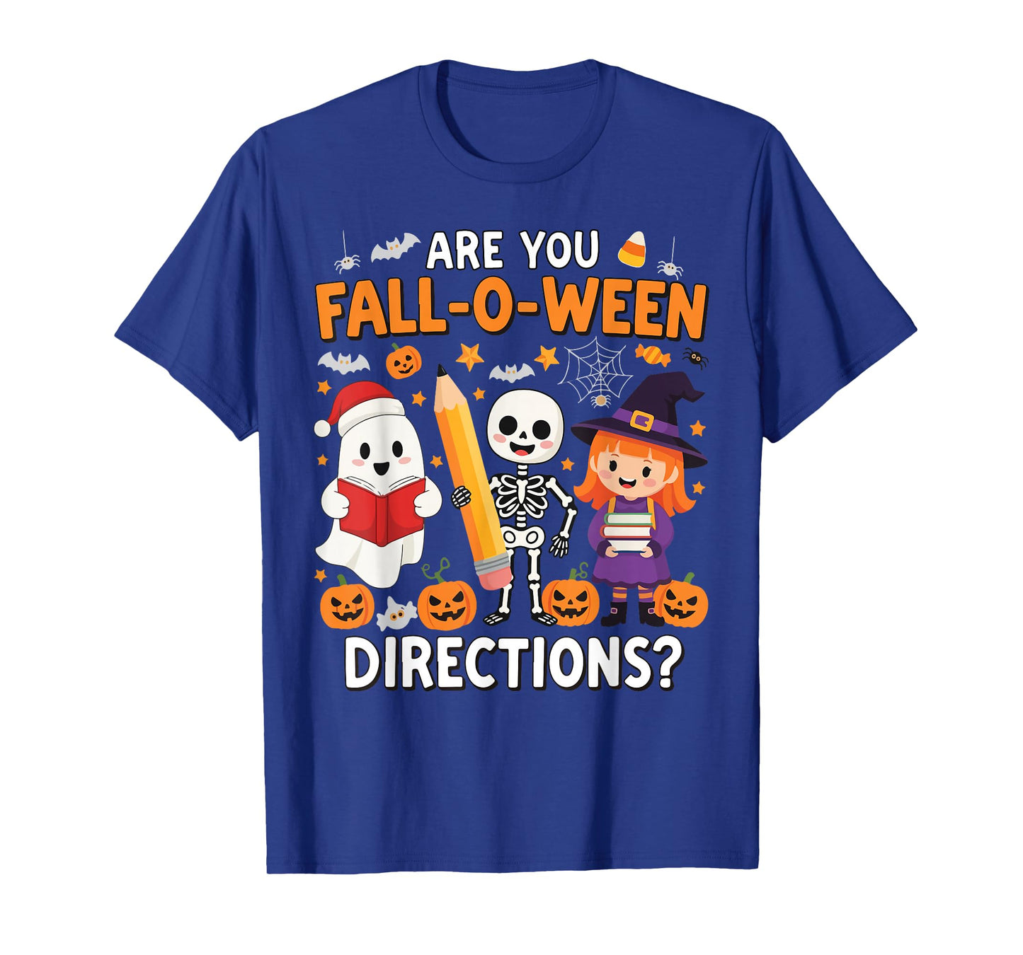 are You Fall O Ween Directions Funny Halloween Teacher Joke T-Shirt