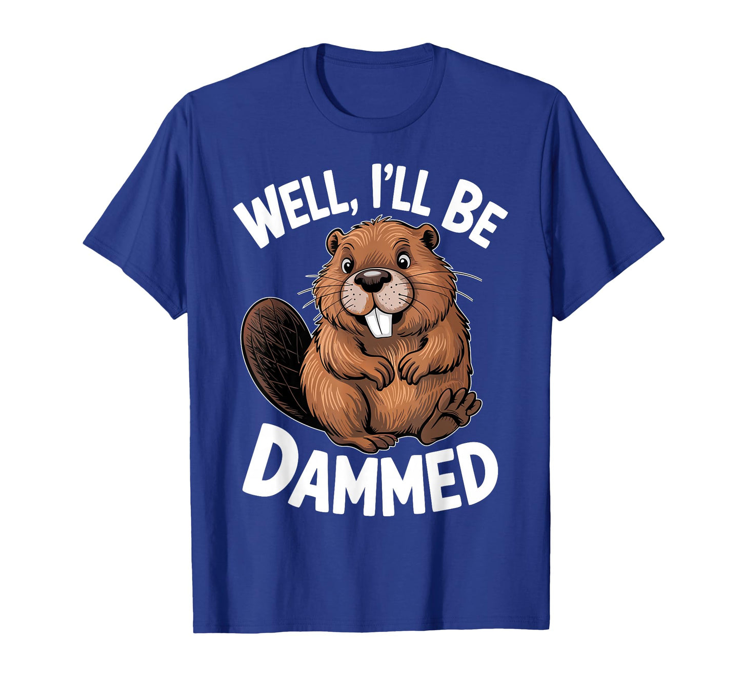 Cute Cartoon Beaver Funny Animal Nature Lover T-Shirt