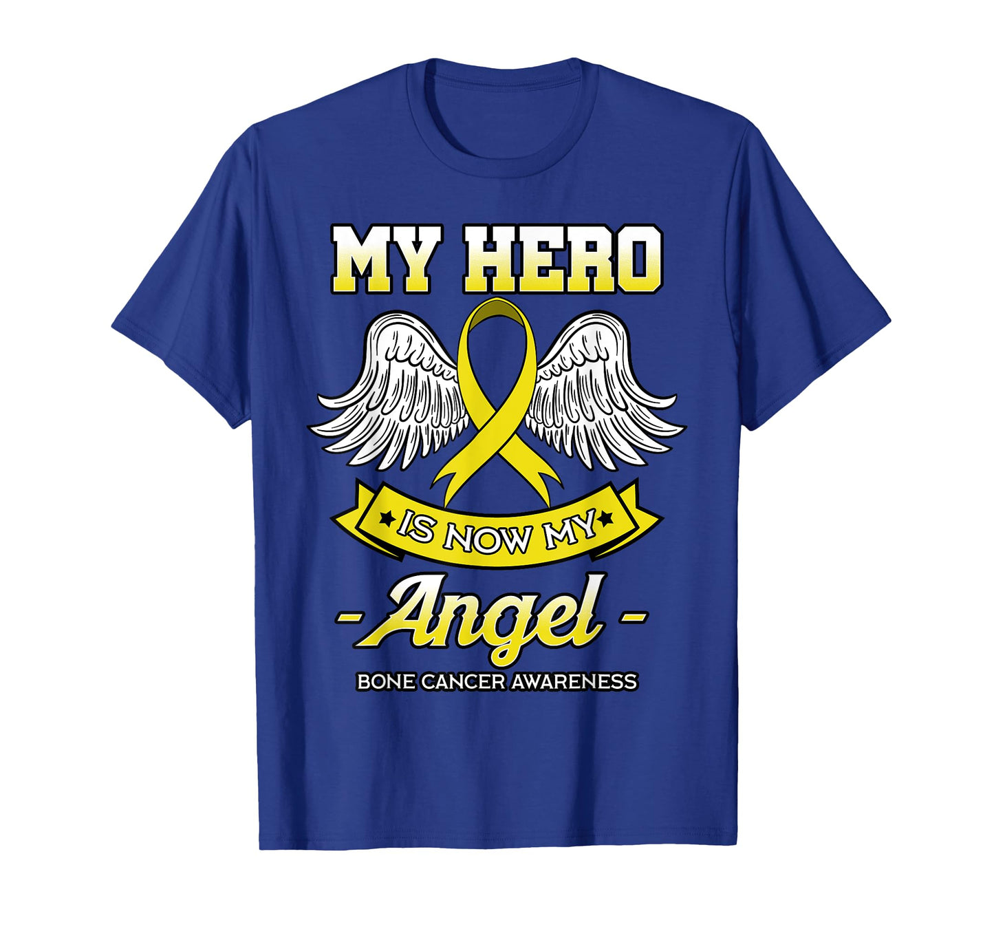 My Hero Is Now My Angel Bone Cancer Awareness Osteosarcoma T-Shirt