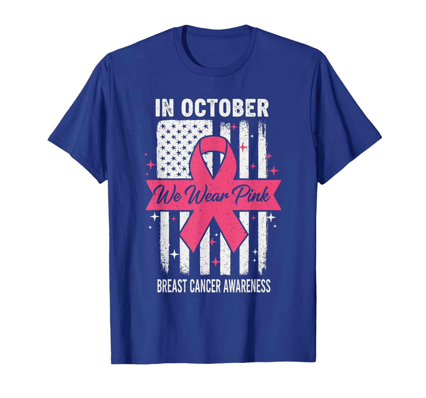 in October We Wear Pink 2025 US Flag Breast Cancer Awareness T-Shirt