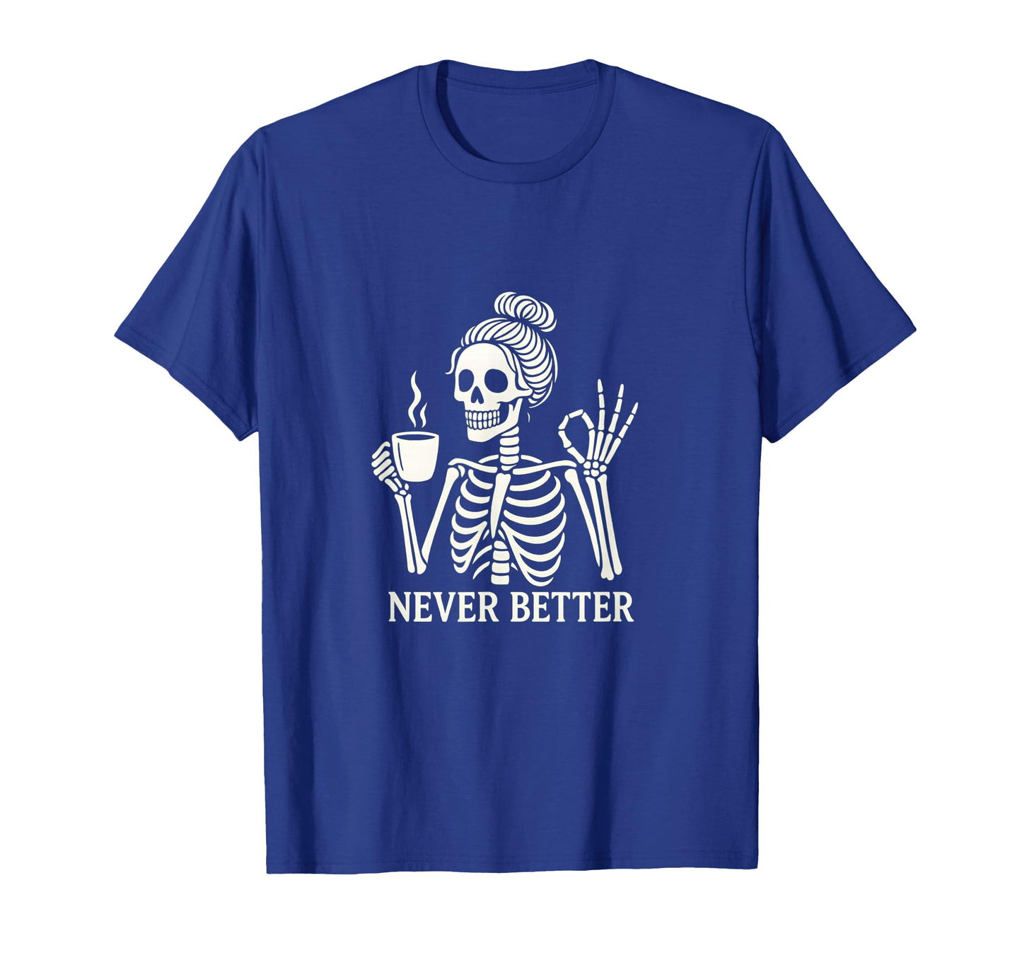 Messy Bun Skeleton Drinking Coffee Halloween T-Shirt