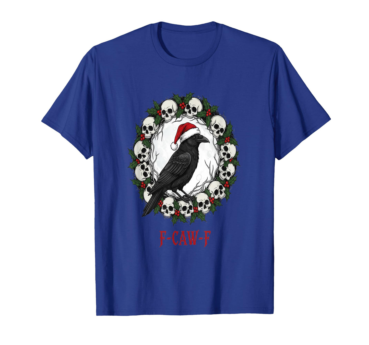 Funny F-CAW-F Crow Meme Parody for Women and Men Christmas T-Shirt