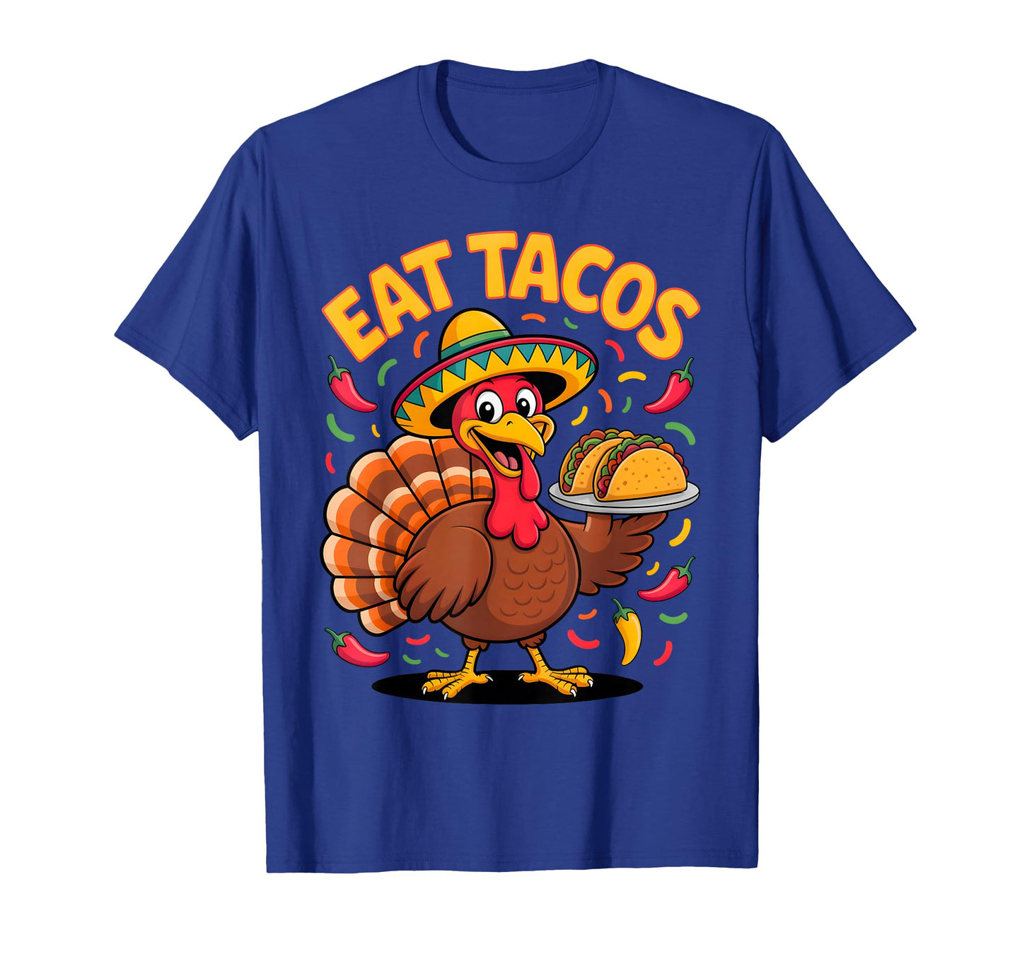 EAT Tacos Funny Turkey Thanksgiving Fiesta Humor Outfit T-Shirt
