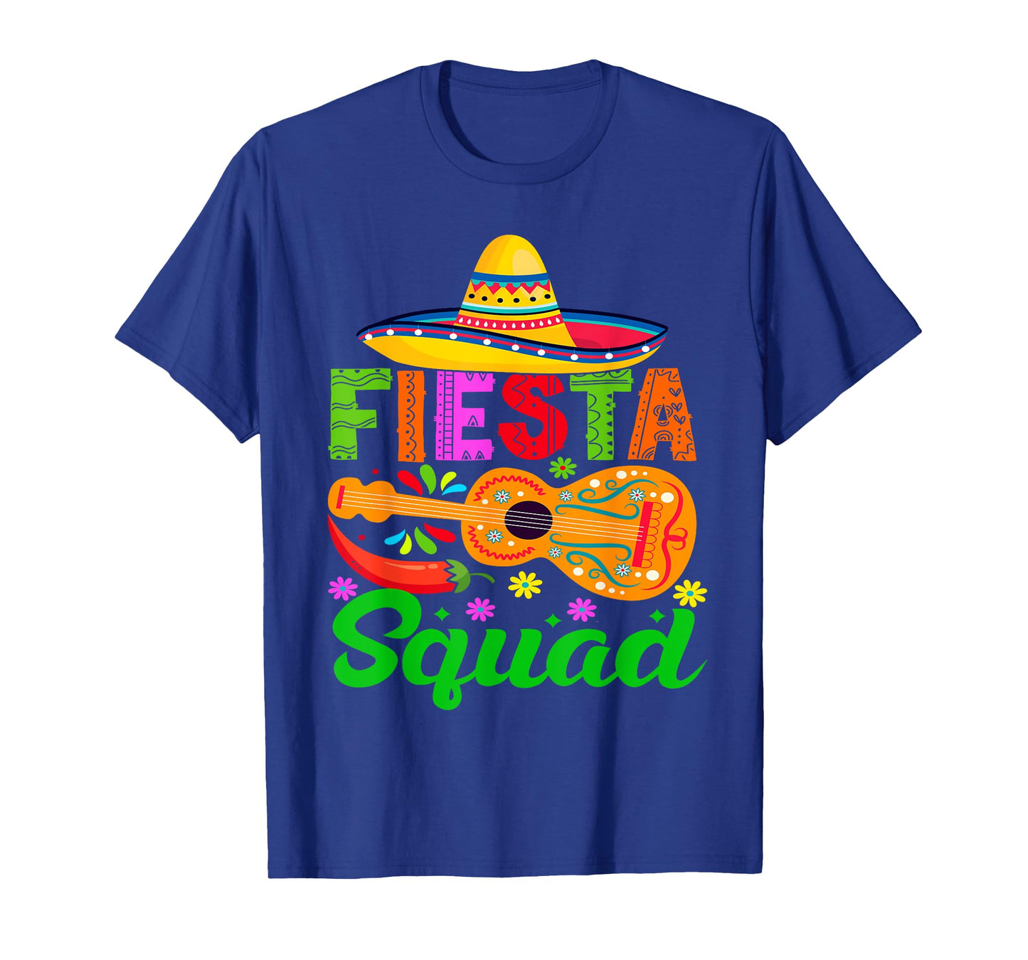 Fiesta Squad Cinco De Mayo for Women Men Boys Girls T-Shirt