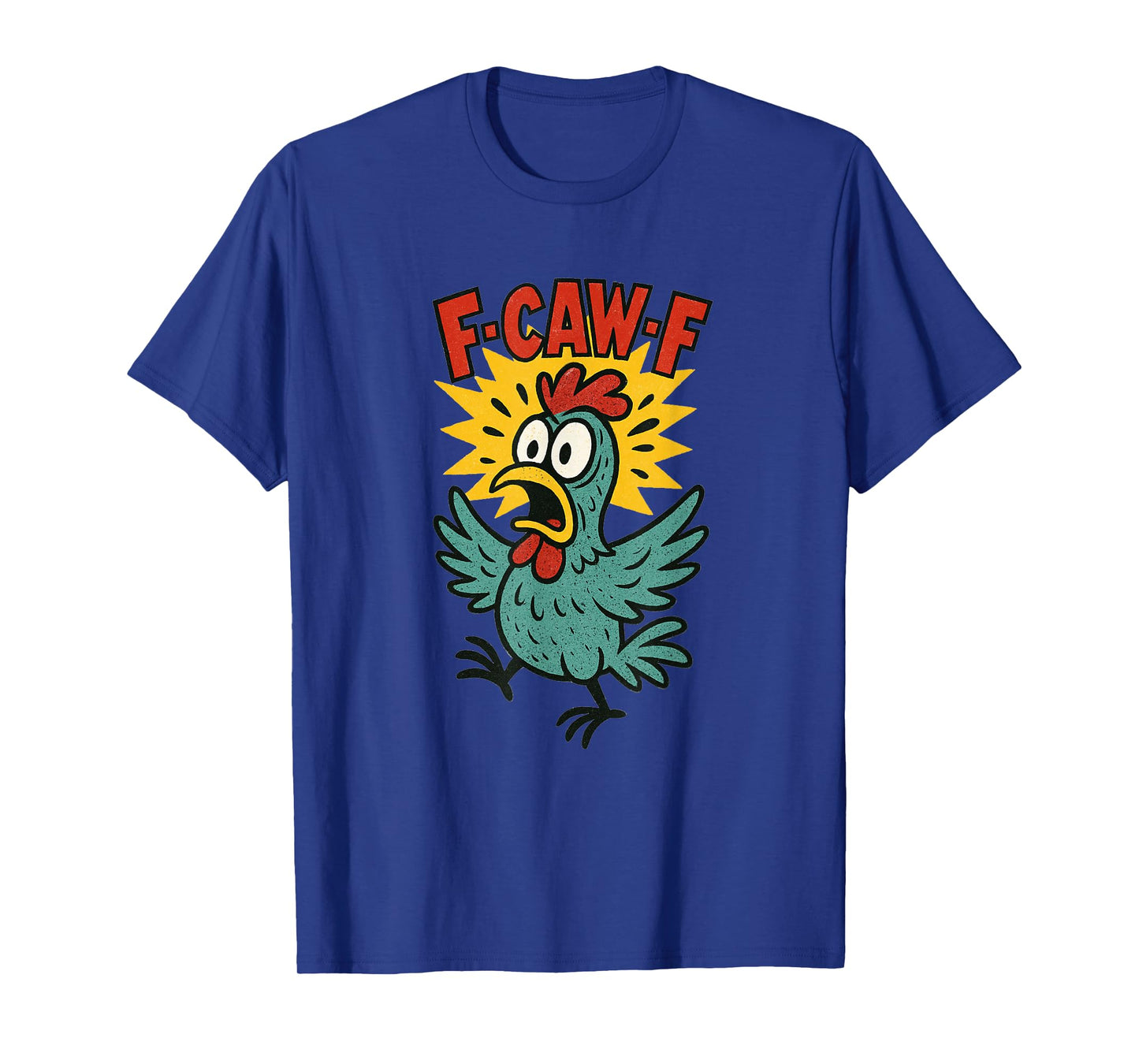 Funny Quote Rooster Meme Shocked Cartoon Chicken T-Shirt