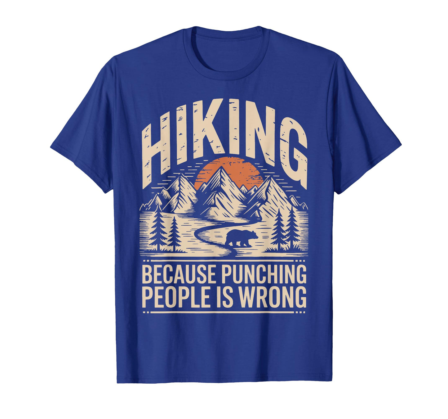 Hiking Outdoor Funny Hiker Nature Trail Mountain T-Shirt