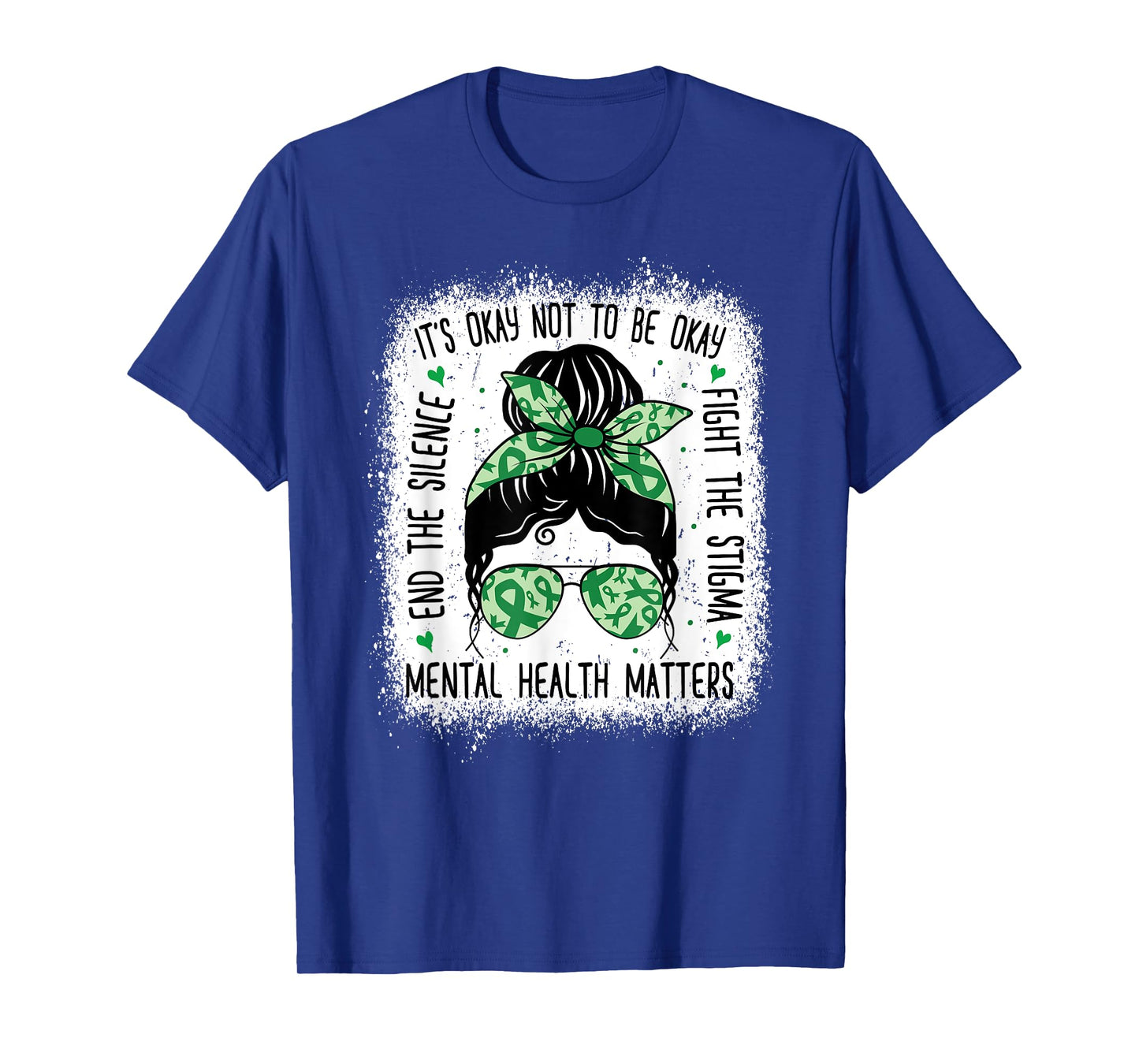 Mental Health Matters Messy Bun Mental Health Awareness T-Shirt
