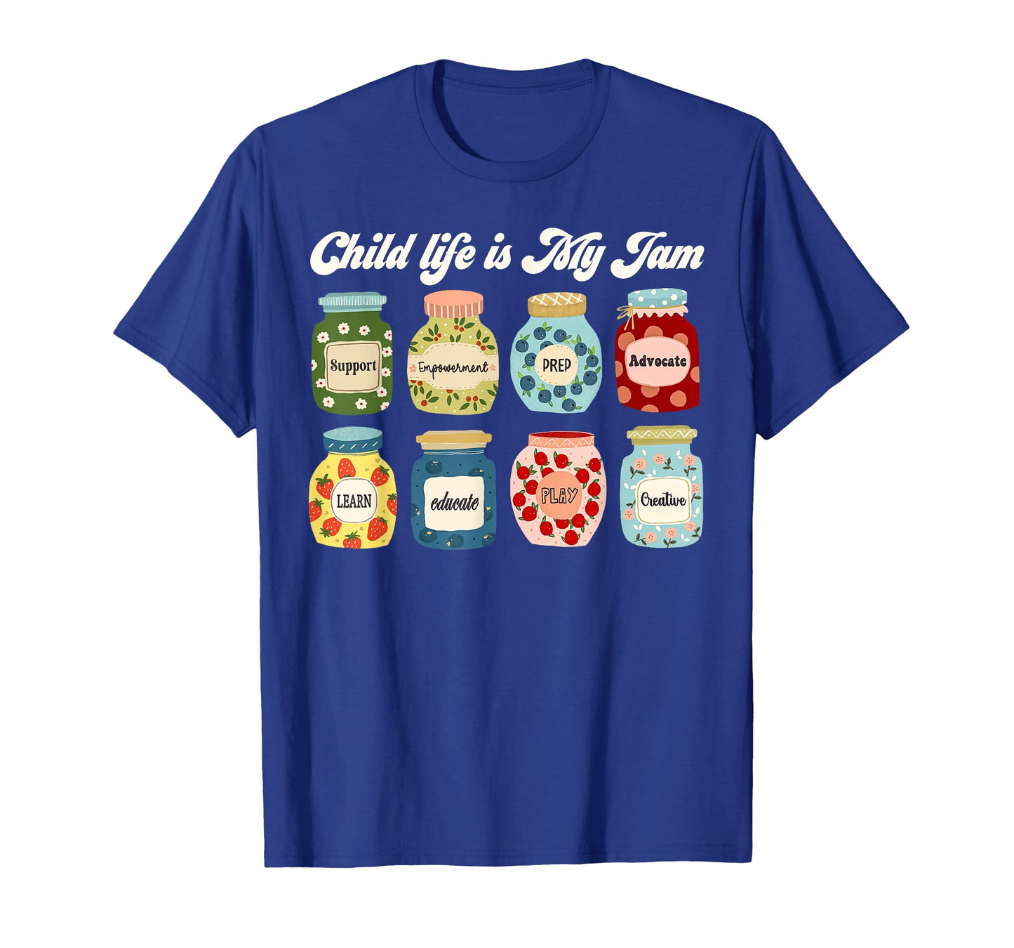 Groovy Child Life Is My Jam Therapy CCLS Healthcare Meme T-Shirt