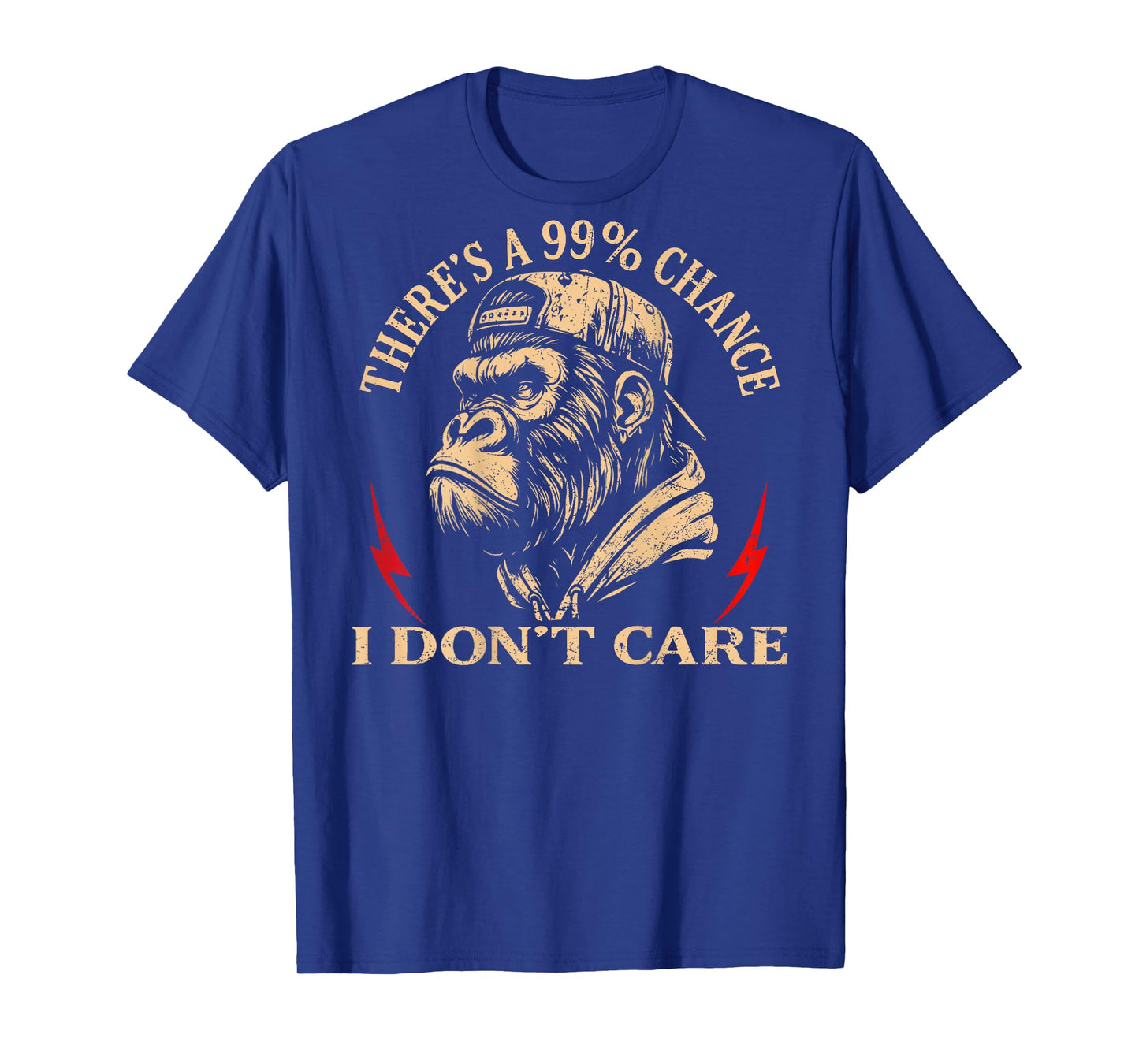 (ON Back) There's A 99% Chance I Don't Care Funny Monkey Men T-Shirt