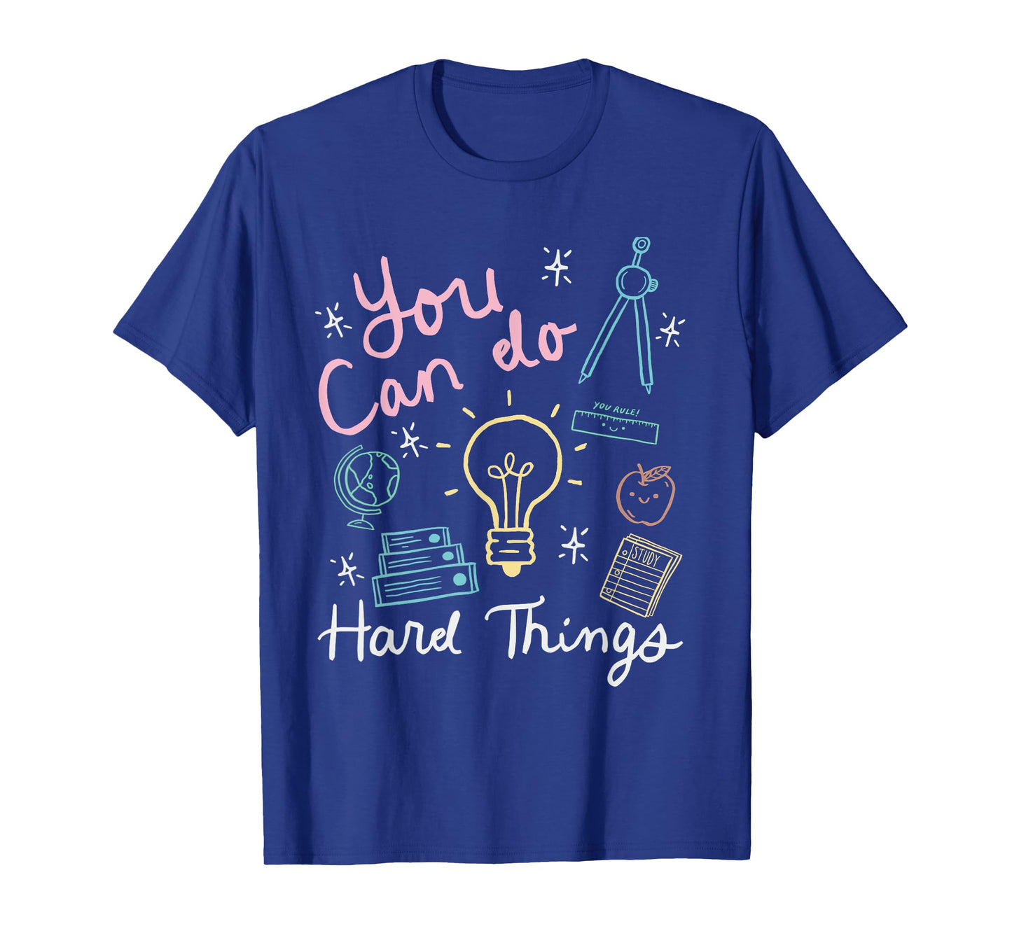 Testing Day You Can Do Hard Things Teacher State Testing T-Shirt