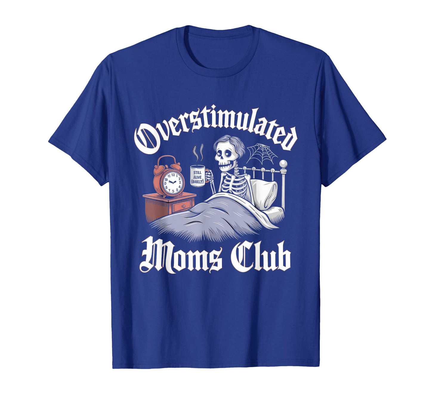 Overstimulated Moms Club Tshirt Mom Depression Mental Health T-Shirt