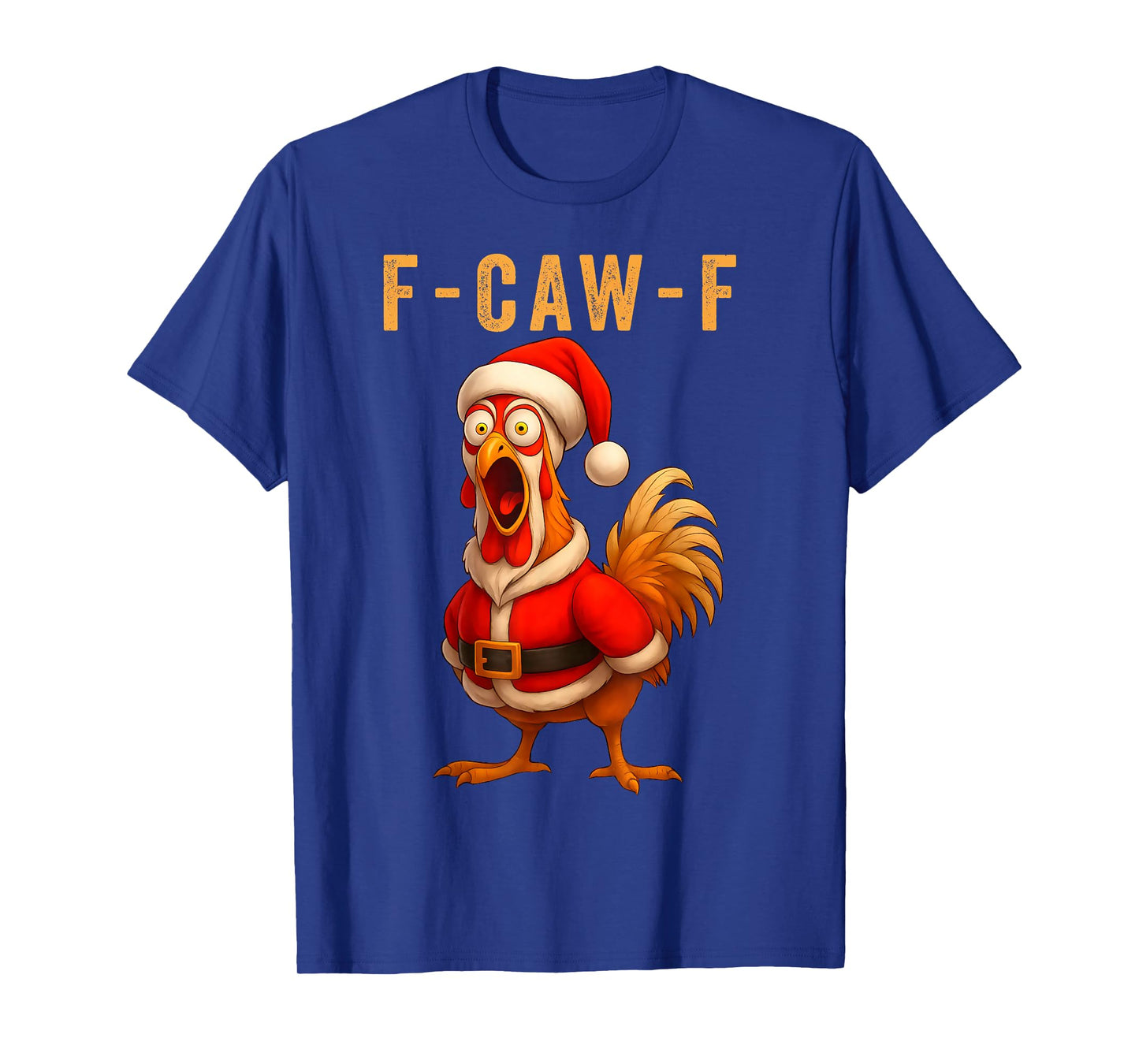 Funny Christmas Santa Chicken F-CAW-F Rooster Holiday Meme T-Shirt