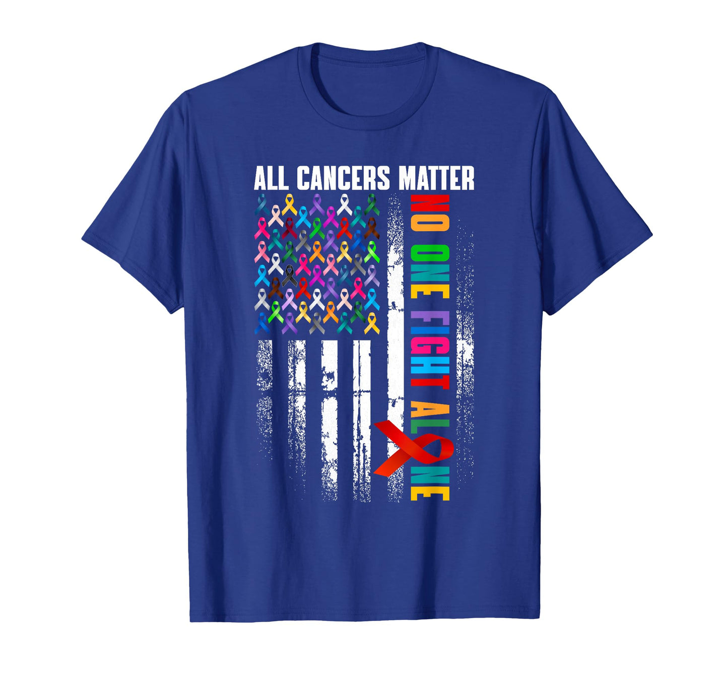 No One Fight Alone American Flag World Cancer Day Men Women T-Shirt