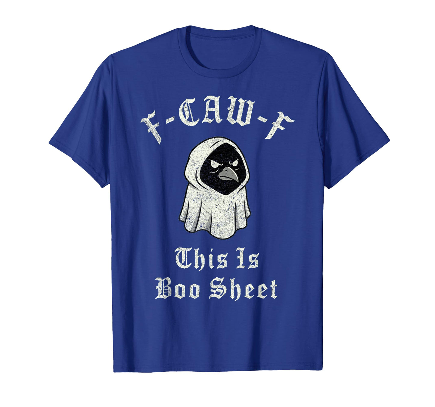 F-Caw-F This is Boo Sheet Ghost Halloween Costume Funny T-Shirt