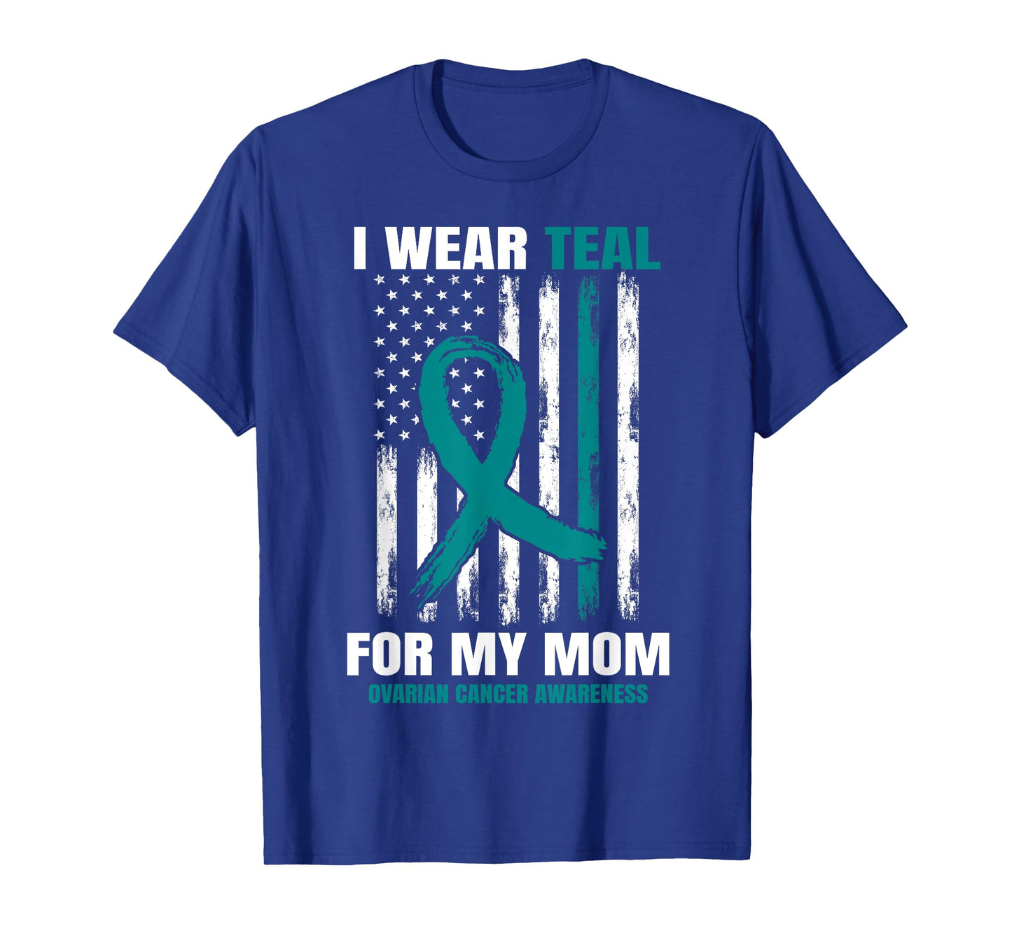 Teal Mom Ovarian Cancer Awareness Products American Flag T-Shirt