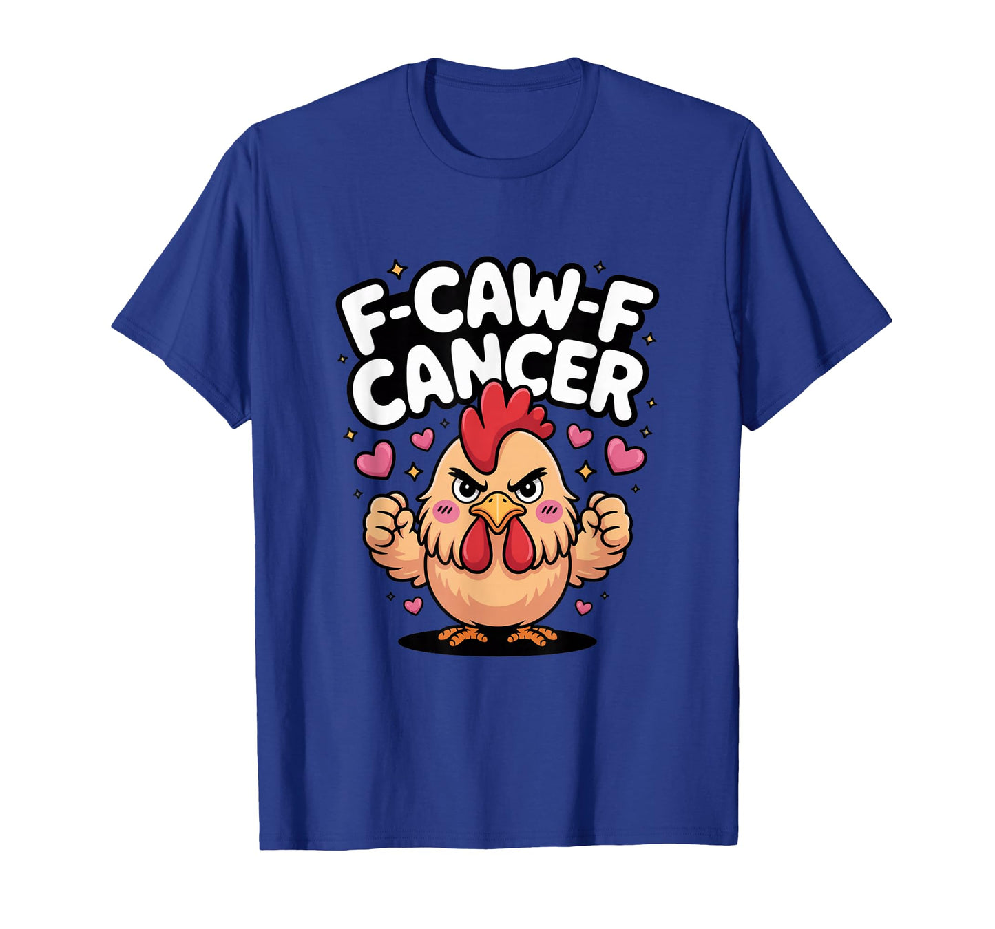 F-Caw-F Cancer Breast Cancer Awareness Accessories T-Shirt