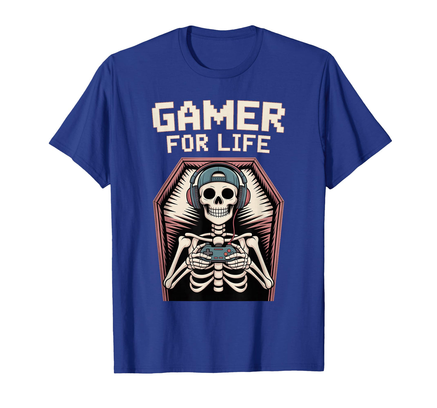 Funny Gamer Skeleton - Gamer for Life Video Game Gift T-Shirt