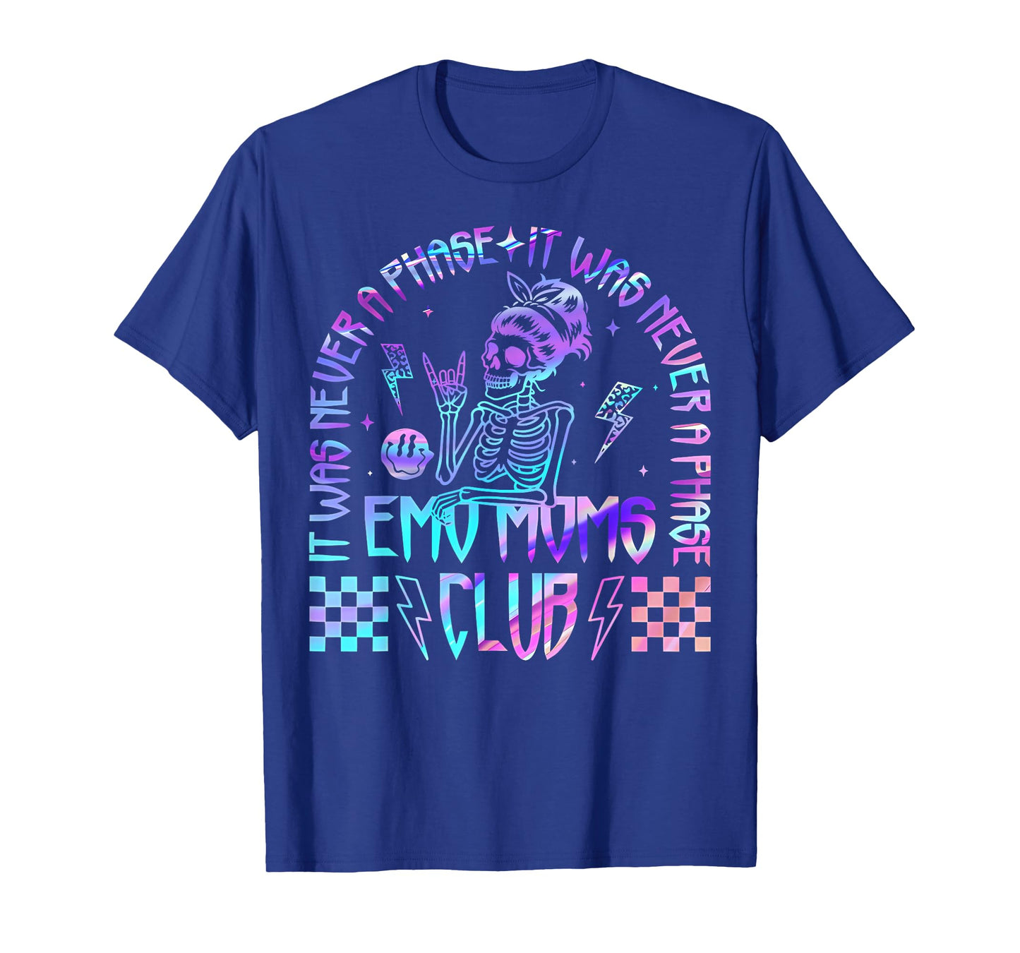 It was Never A Phase Emo Moms Club Mother's Day Skeleton T-Shirt