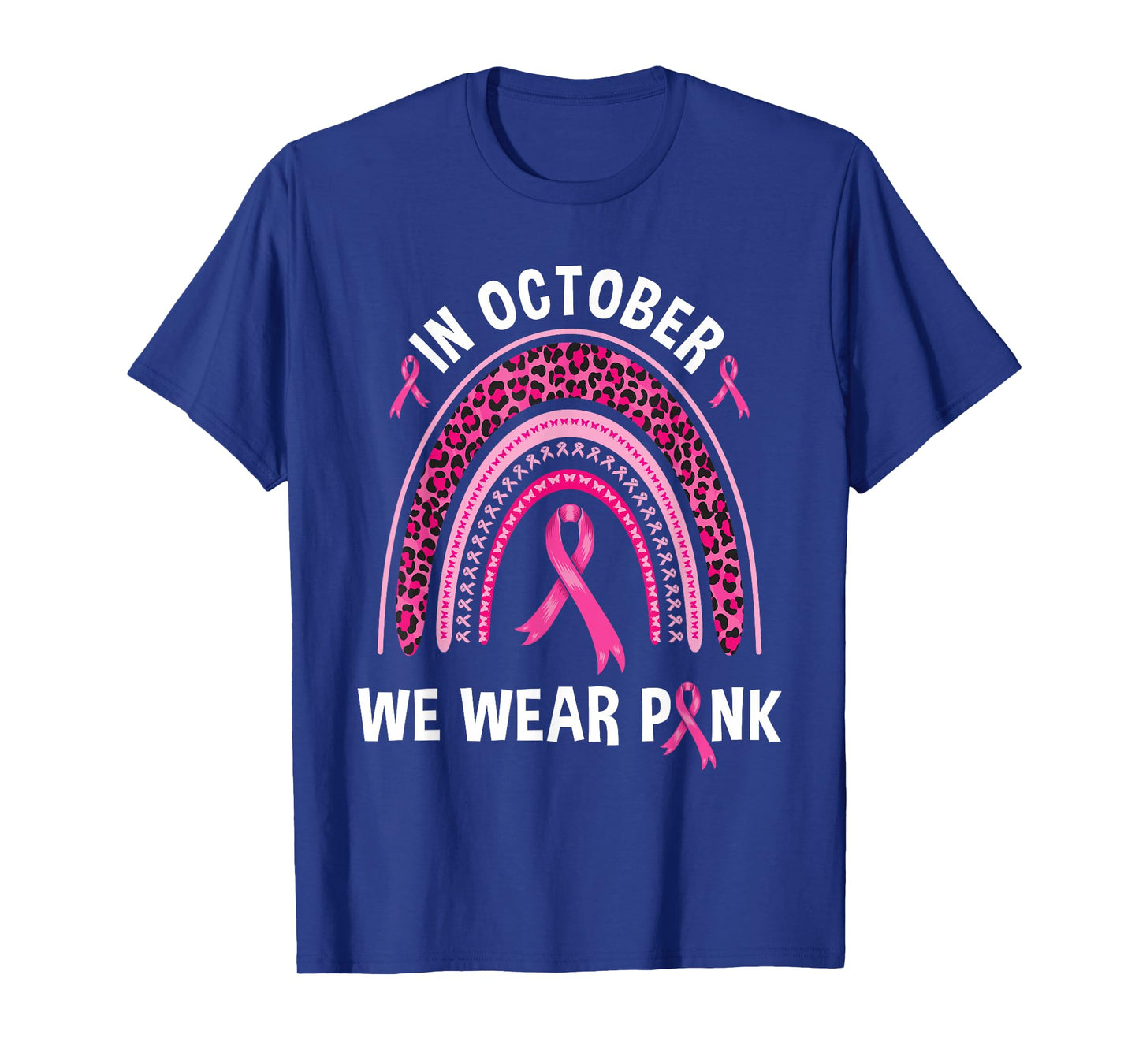 In October We Wear Pink Leopard Rainbow T-Shirt