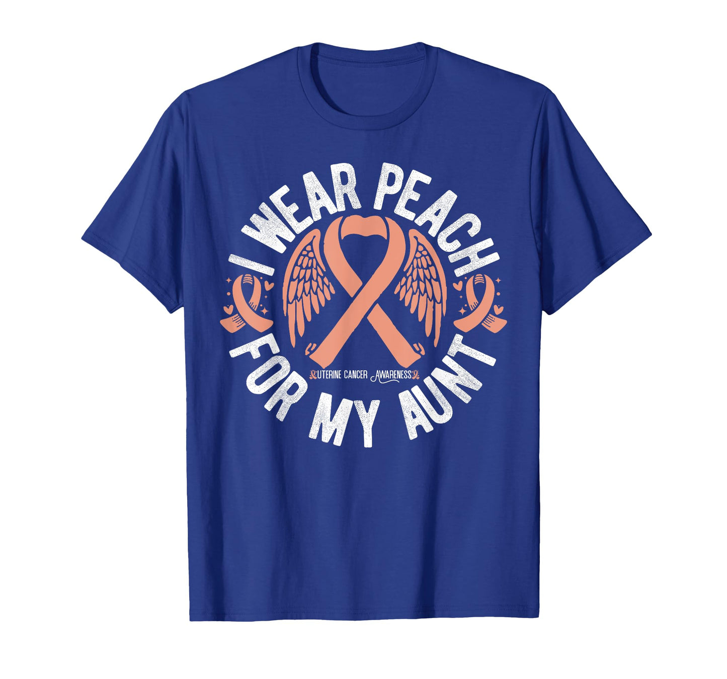 I Wear Peach For My Aunt Uterine Cancer Awareness T-Shirt
