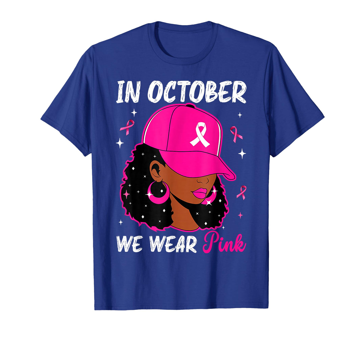 In October We Wear Pink Black Women Breast Cancer Awareness T-Shirt
