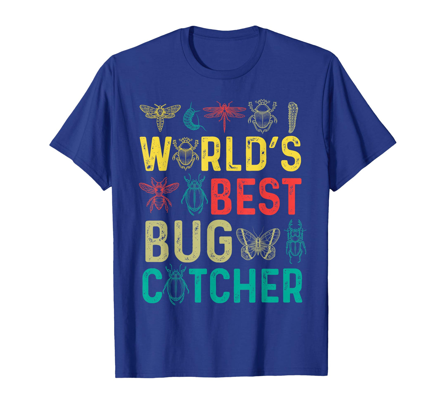World Best Bug Catcher Insect Hunter Butterfly Collector T-Shirt