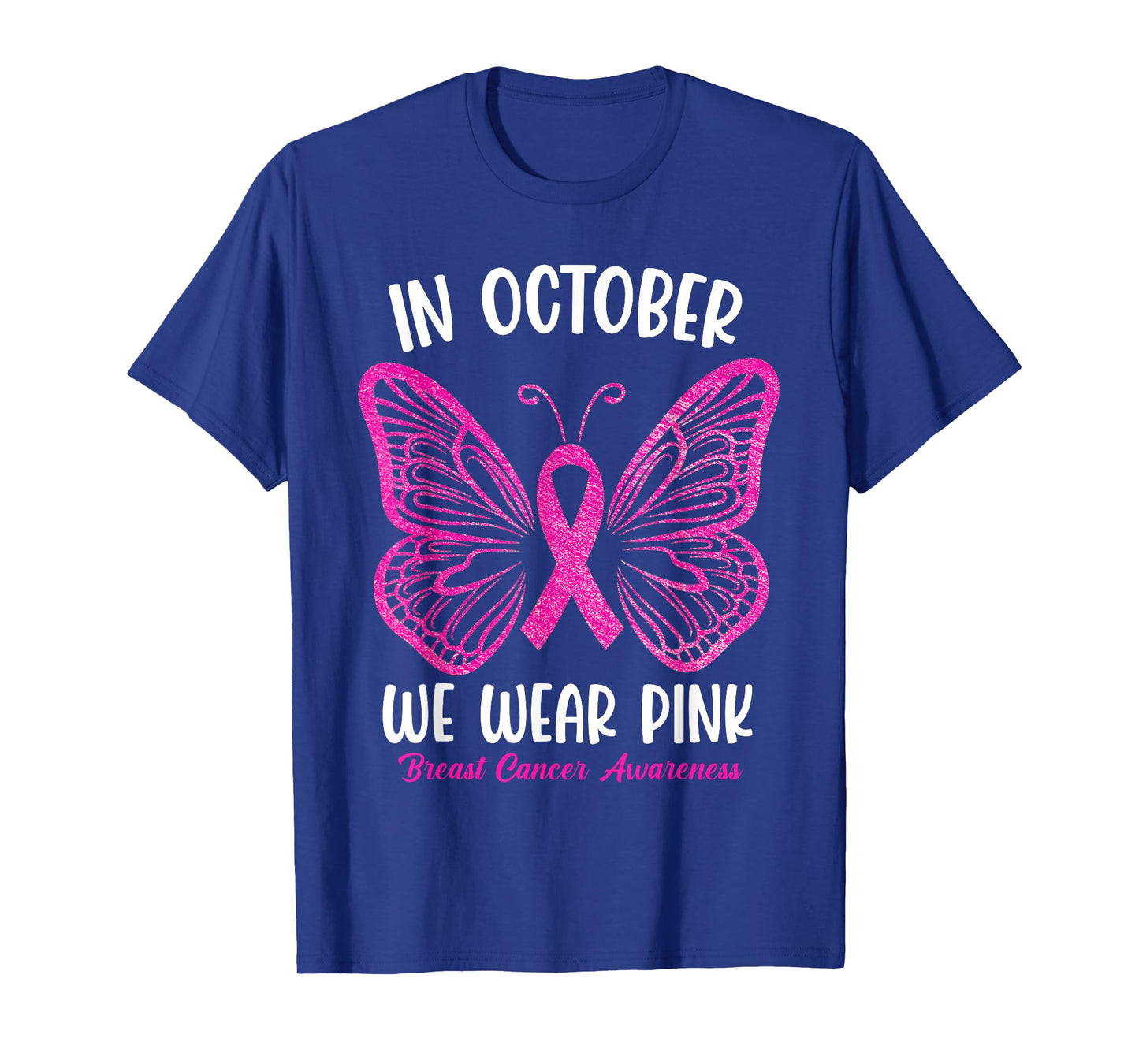 In October We Wear Pink Butterfly Breast Cancer Awareness T-Shirt