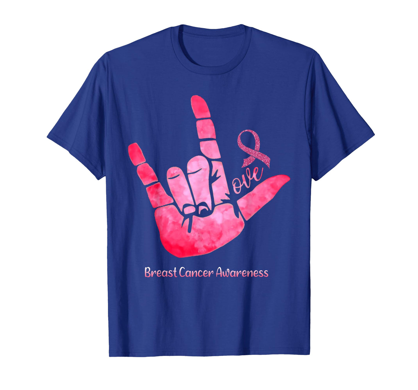 ASL Sign Love Breast Cancer Awareness Pink Ribbon Warriors T-Shirt