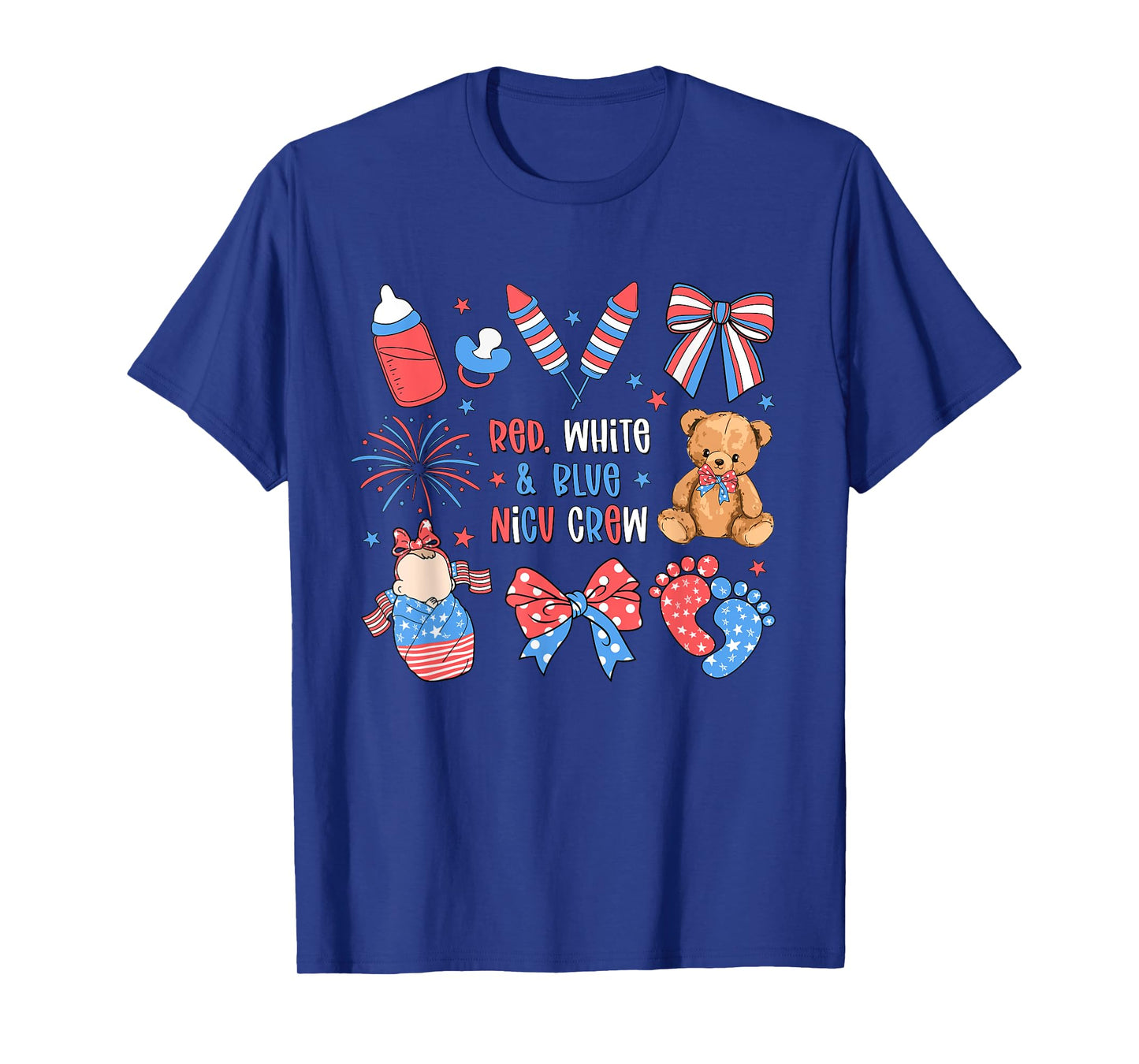 Red White Blue NICU Nurse Crew Patriotic 4th Of July T-Shirt