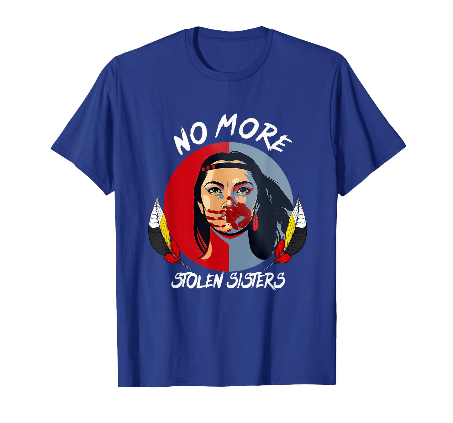 No More Stolen Sister MMIW Indigenous Red Hand T-Shirt
