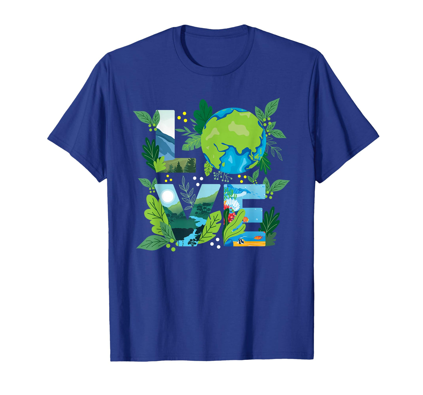 Love World - Environmental Protection Earth Day Climate T-Shirt