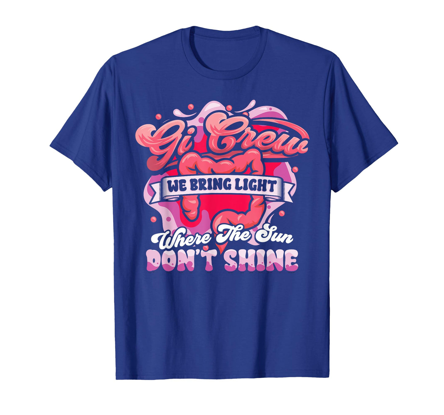 Endo Nurse Gastroenterologist Gi Crew Funny Endoscopy Tech T-Shirt
