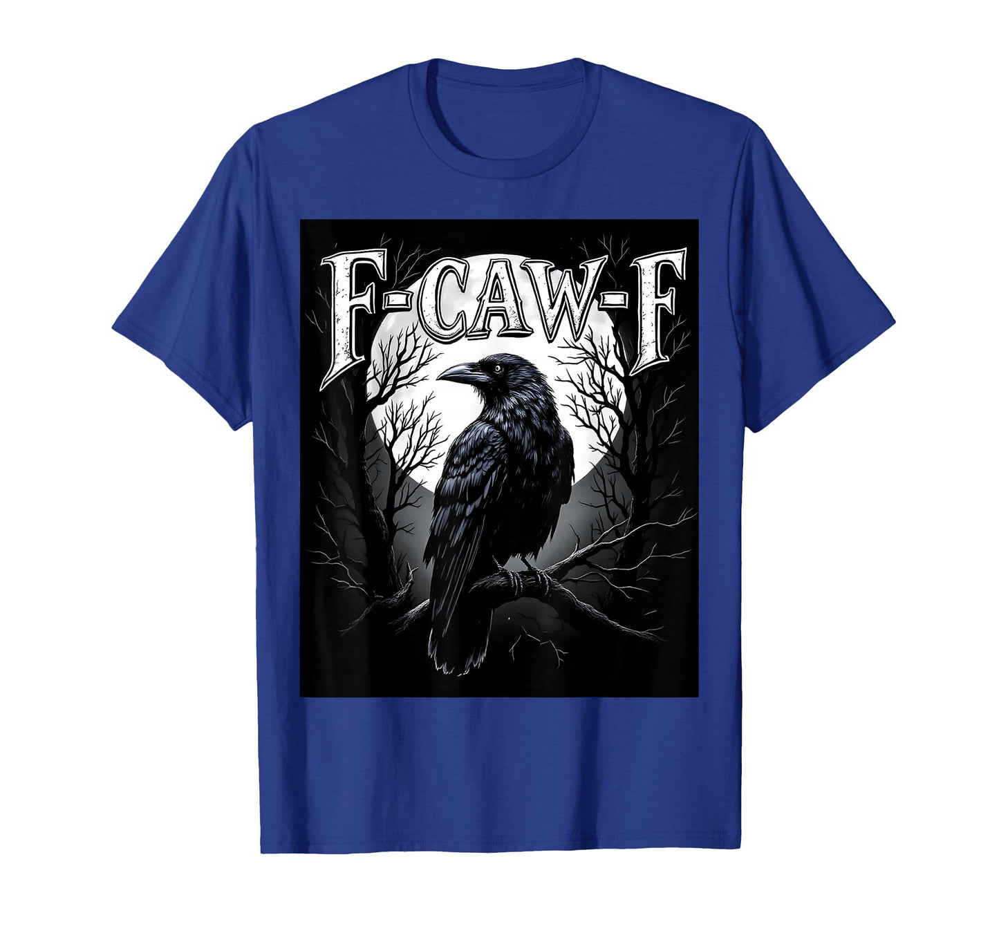 F-Caw-F Black Crow Raven Midnight Moon Gothic Adult Humor T-Shirt