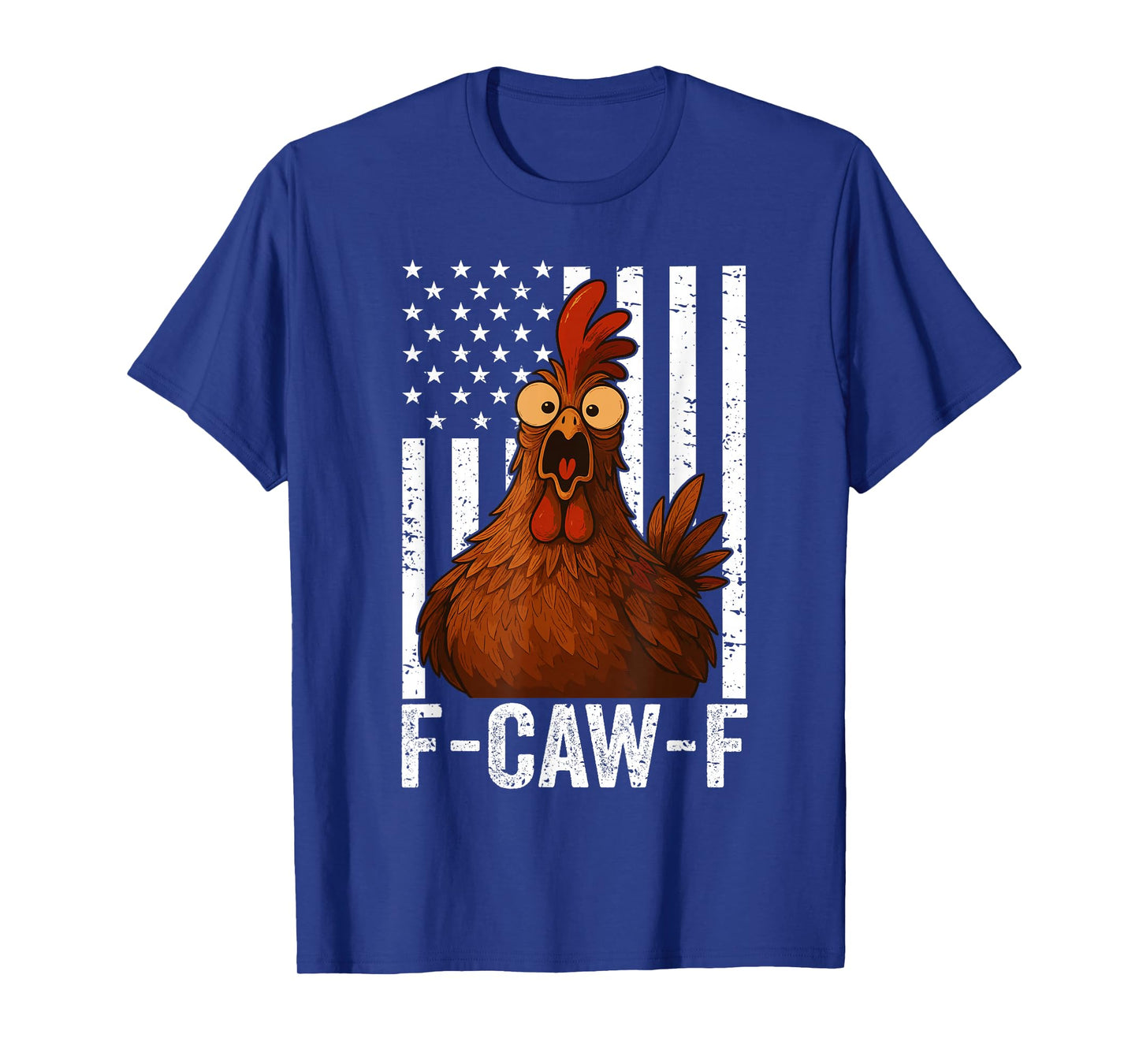 Funny F-Caw-F Chicken FCAWF Chicken T-Shirt