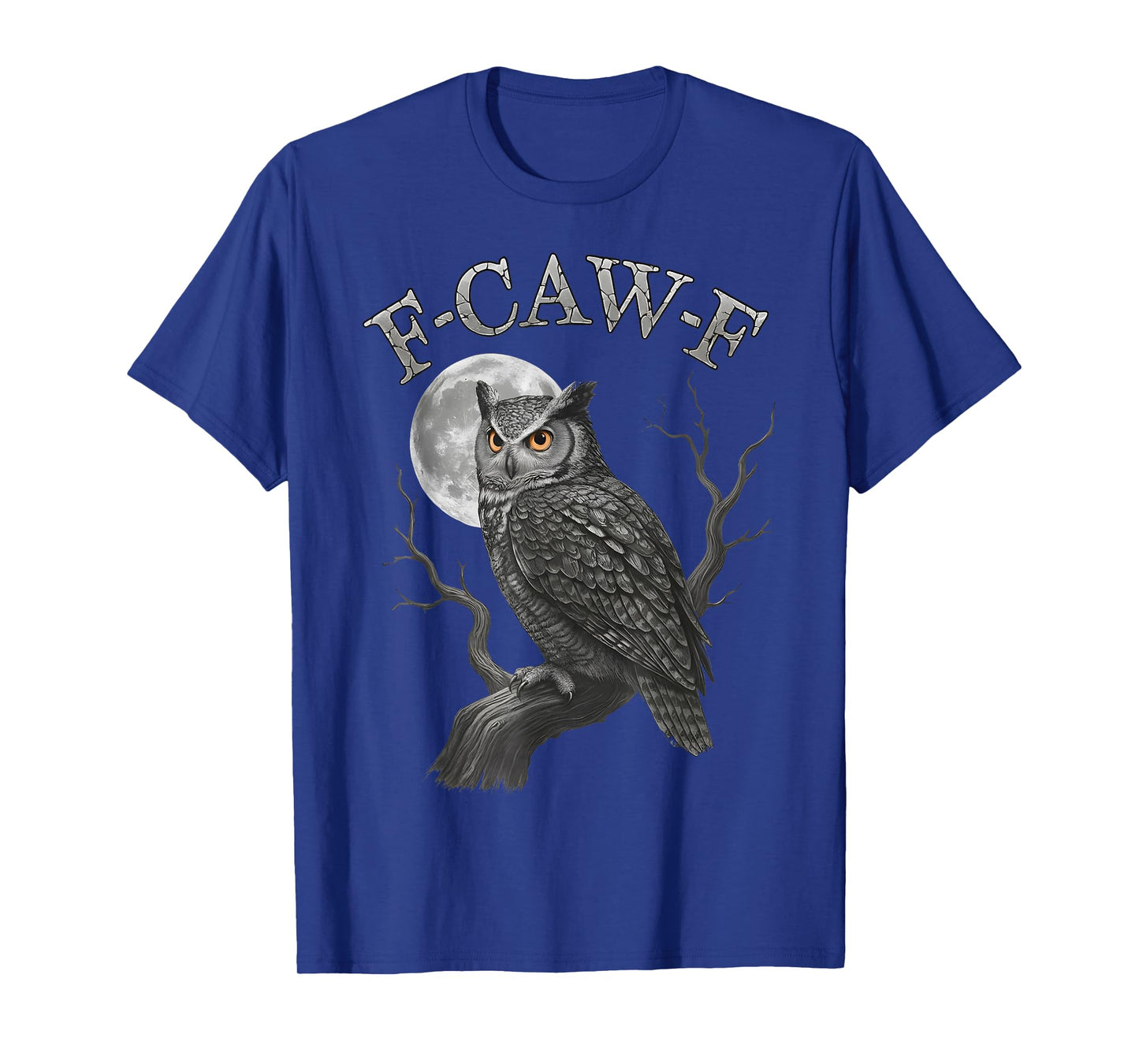 Funny F-Caw-F Black Owl Moon Gothic Adult FCAWF Owl Humor T-Shirt