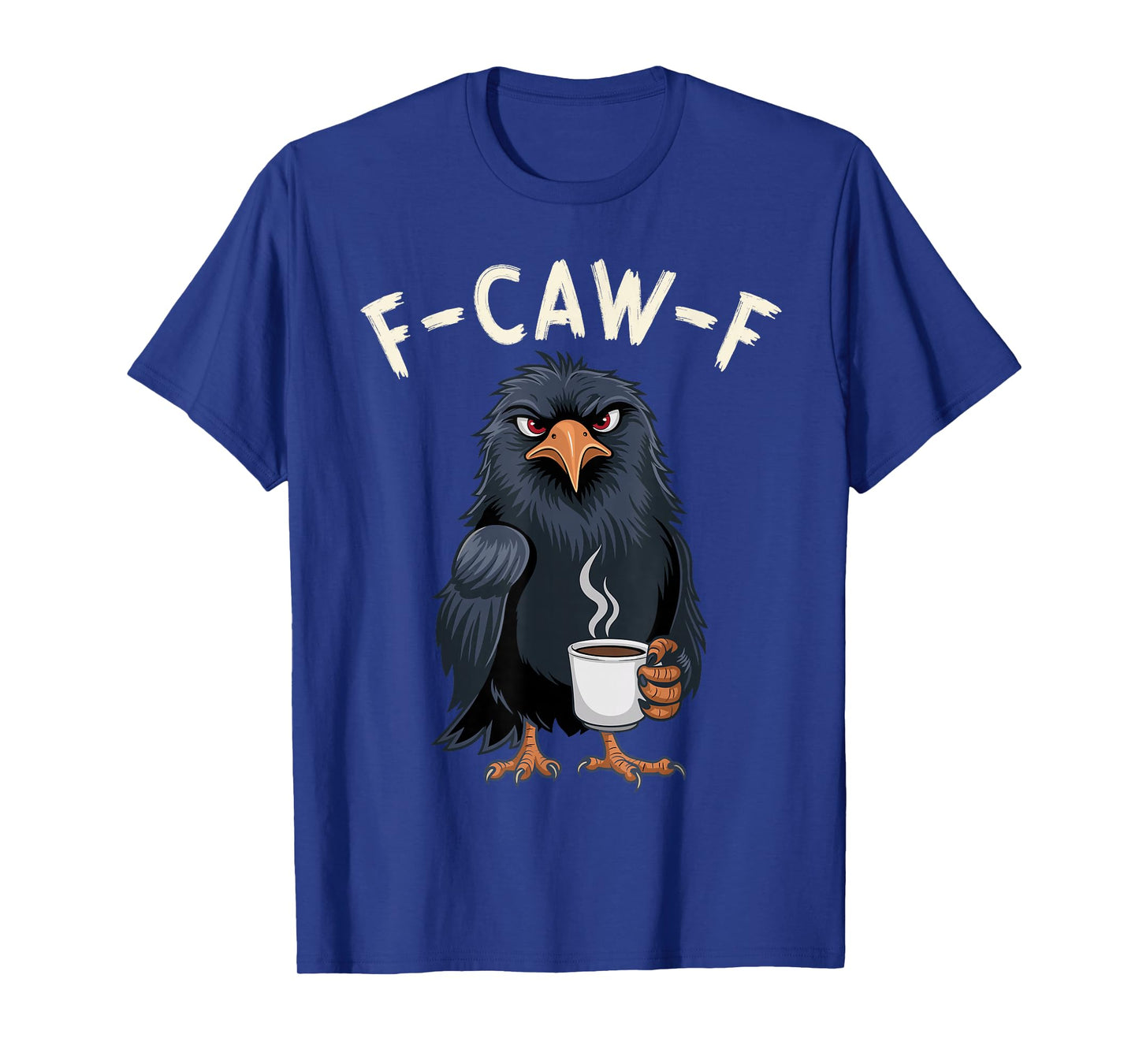 Black Crow, F-Caw-F Funny Black Bird T-Shirt