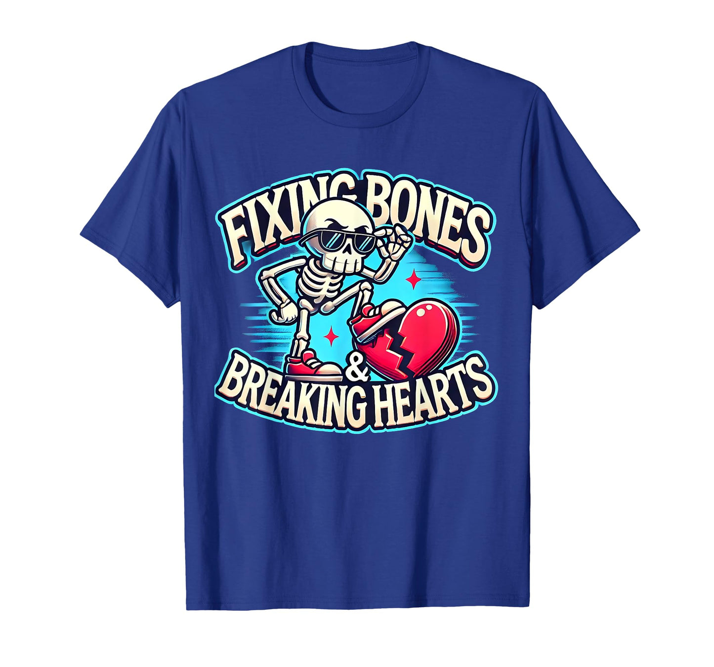 Fixing Bones and Breaking Hearts Orthopedic Crew Ortho Squad T-Shirt