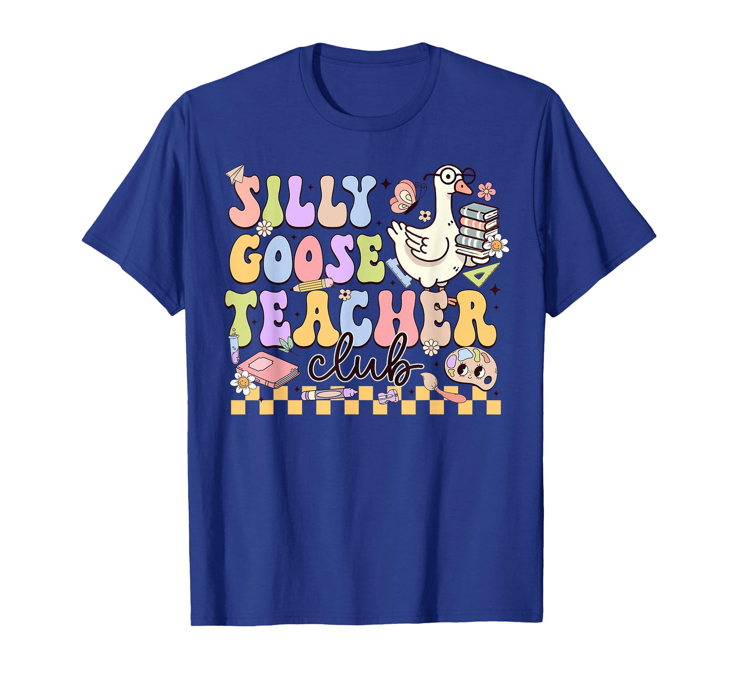 Silly Goose Teacher Club T-Shirt