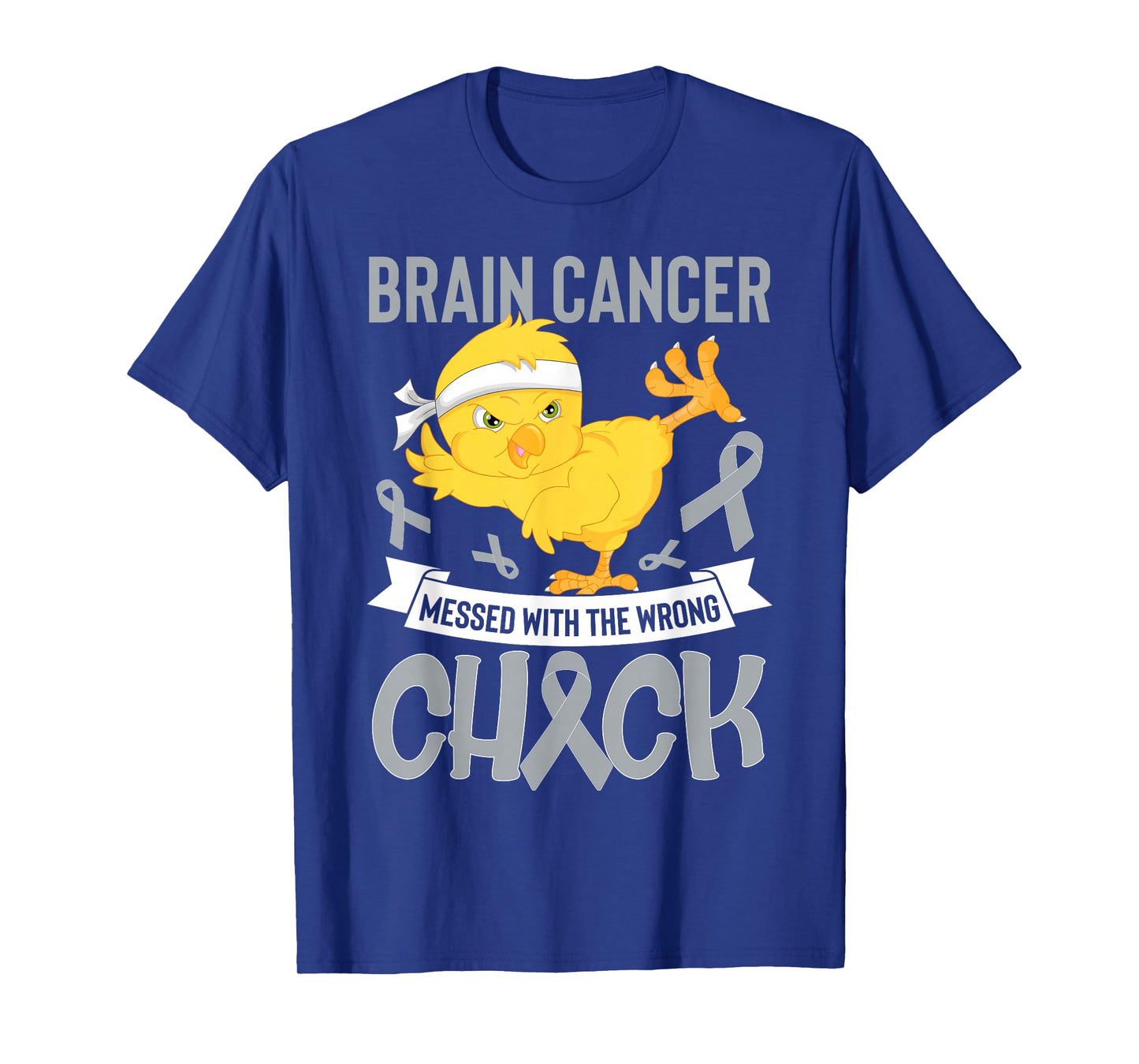 Brain Cancer Messed With The Wrong Chick Warriors Fighters T-Shirt