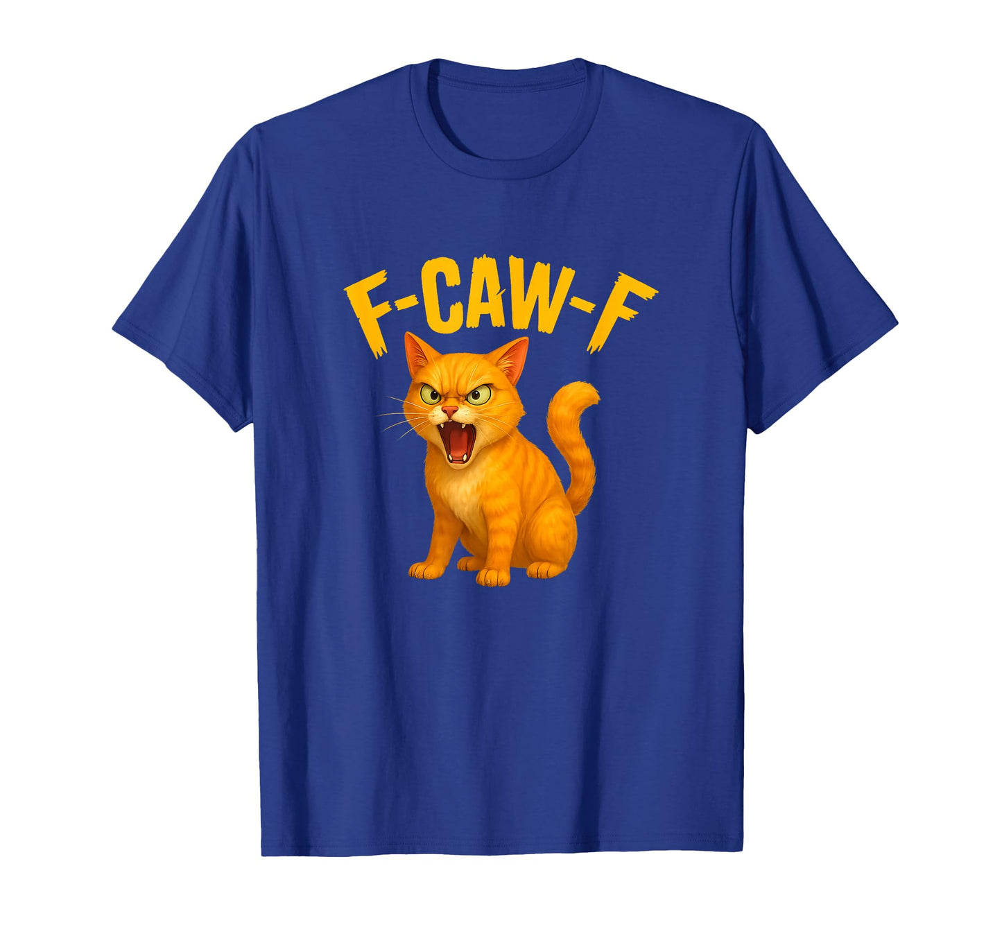 Funny F-Caw-F Cat FCAWF Cat Lover Men Women Kids Gift T-Shirt